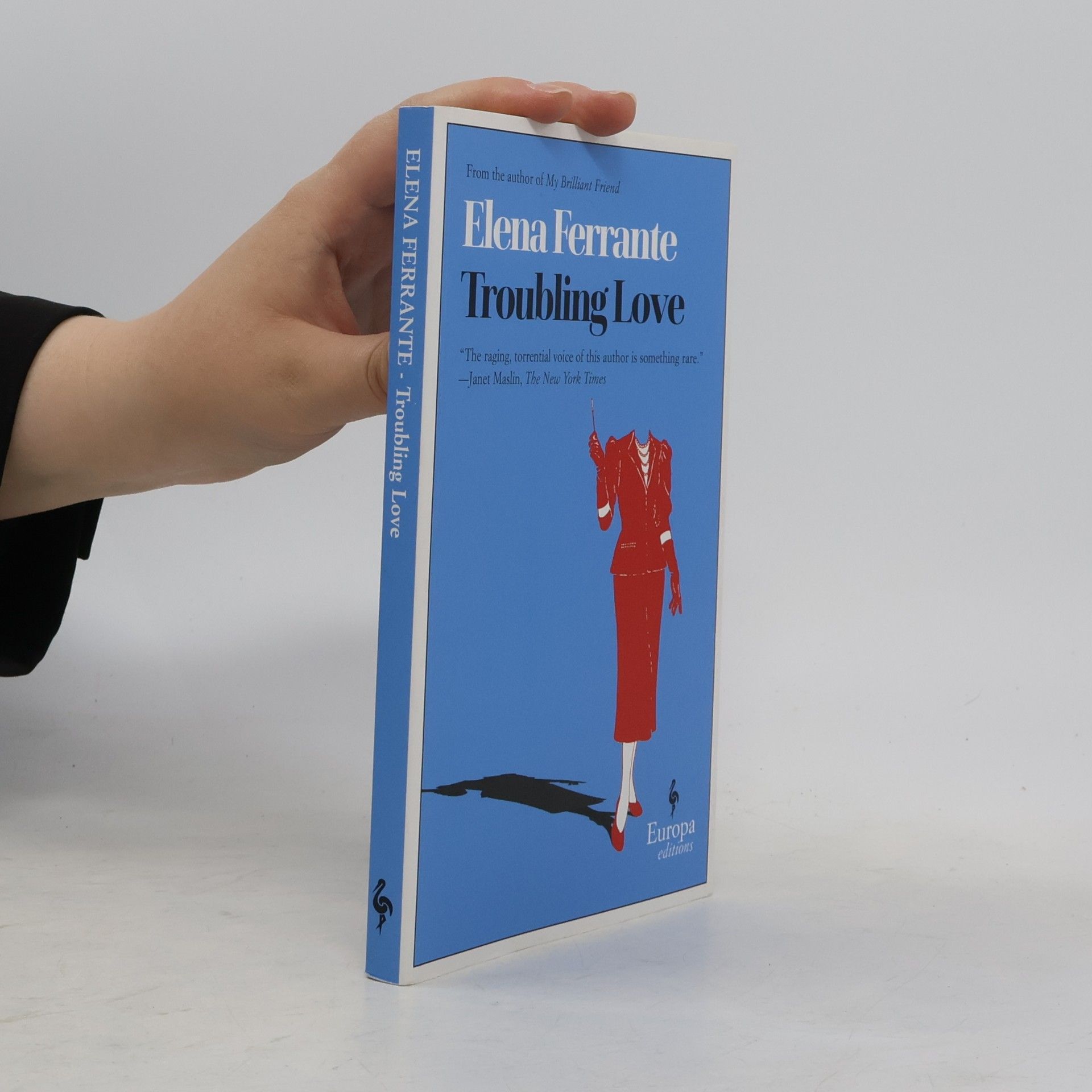 Elena Ferrante Troubling Love