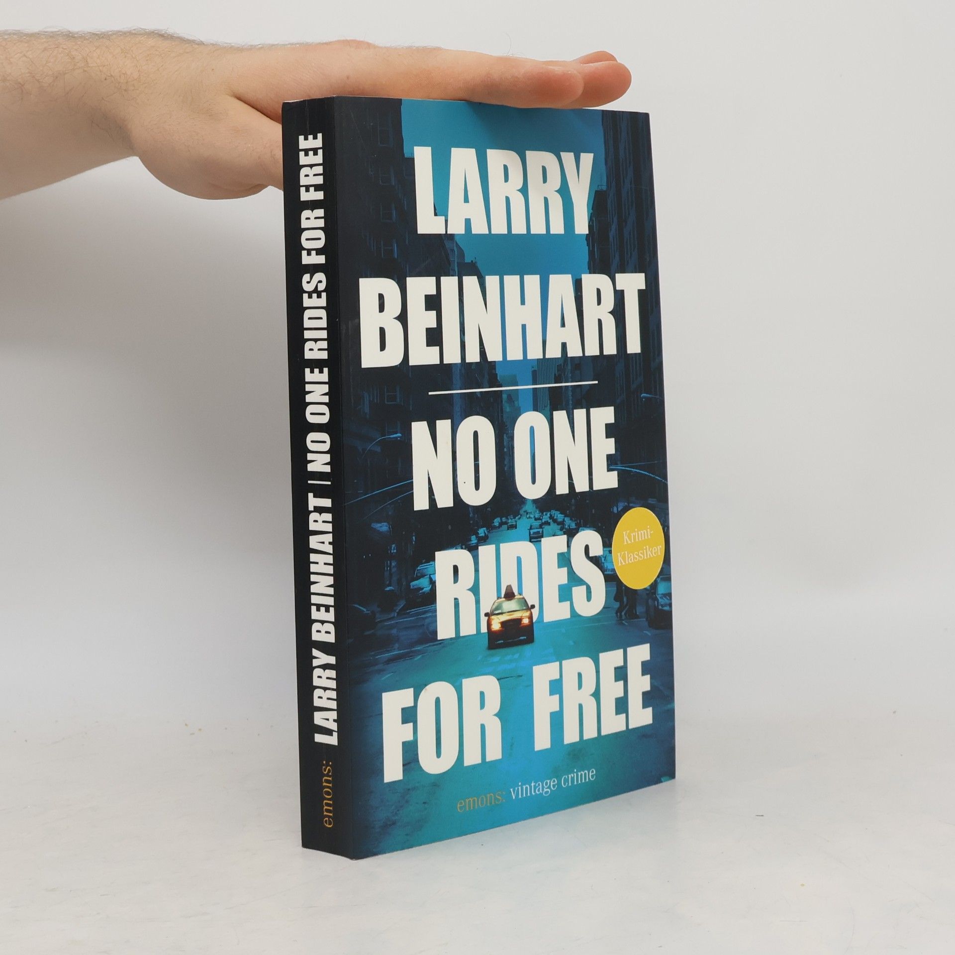 Larry Beinhart No one rides for free