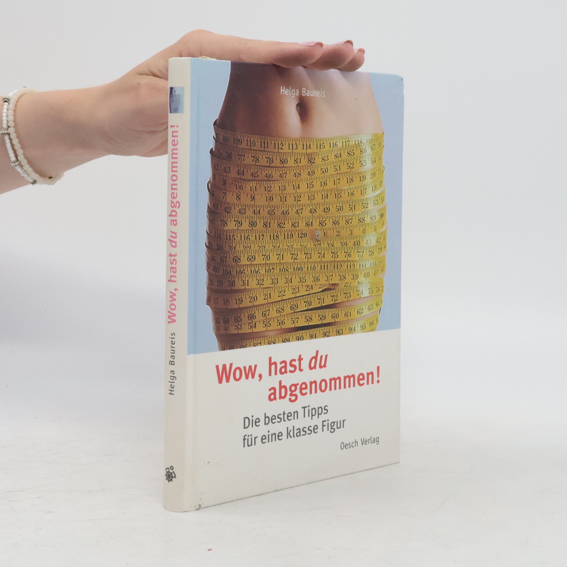 Helga Baureis Wow, hast du abgenommen!