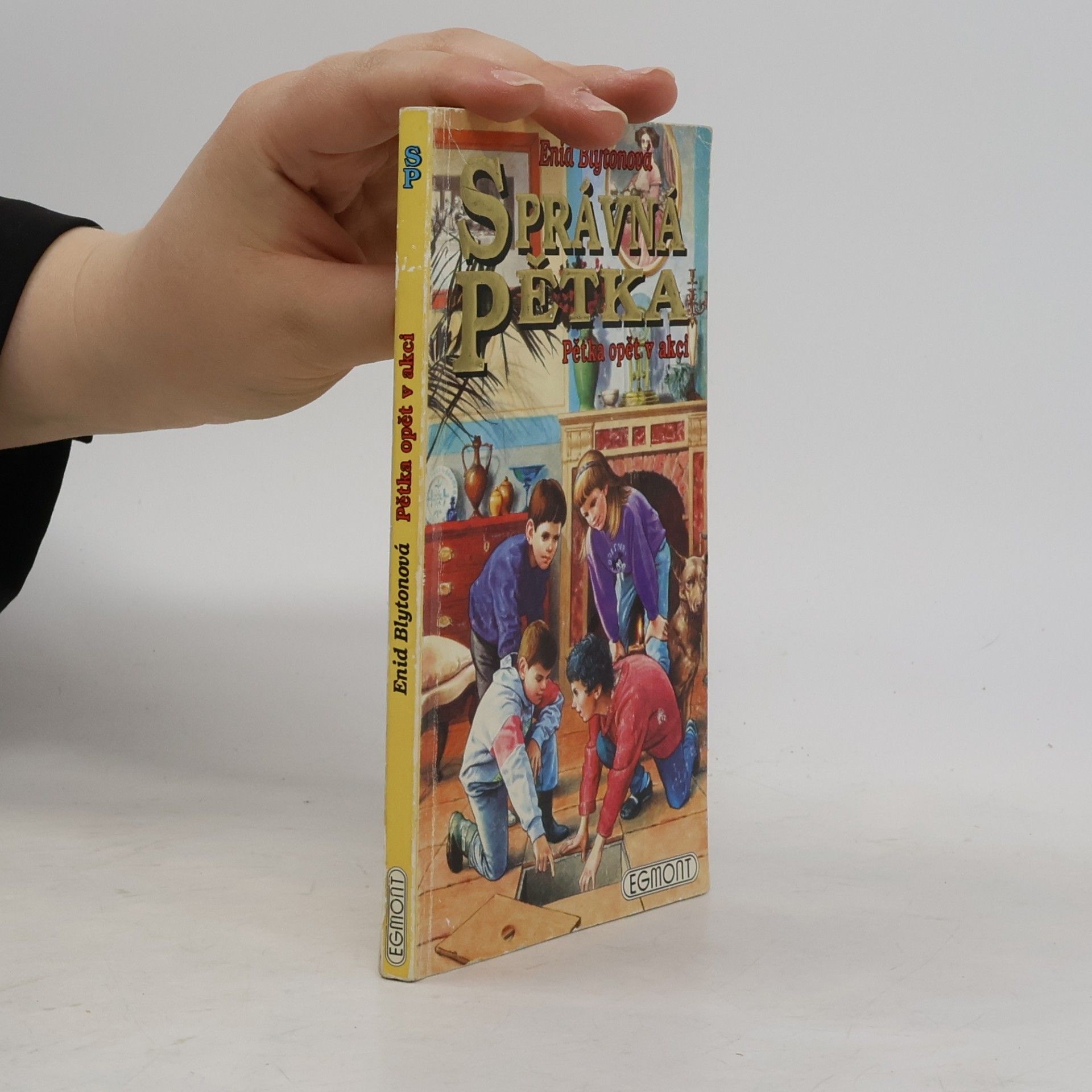 Enid Blyton Správná pětka. Pětka opět v akci
