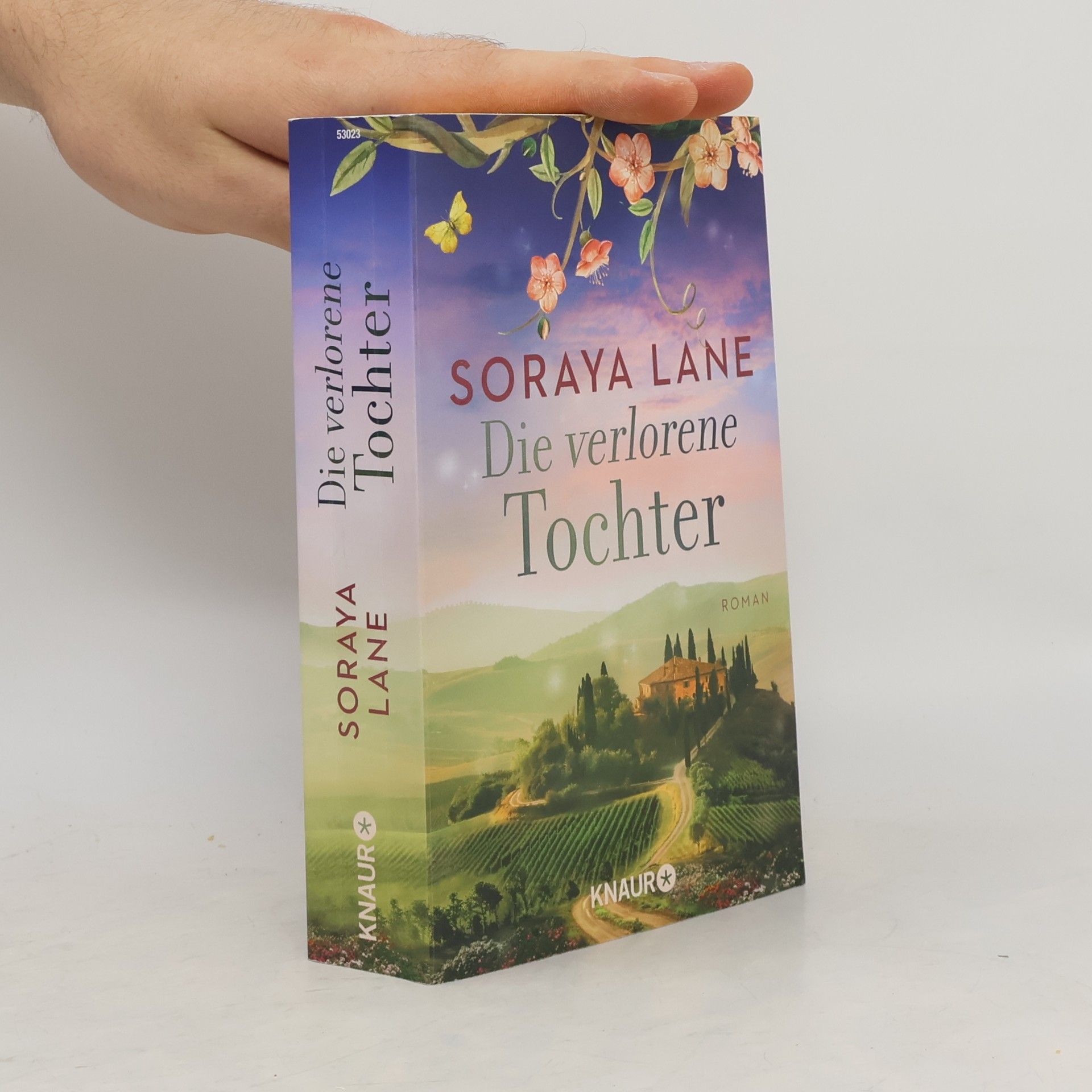 Soraya M. Lane Die verlorene Tochter