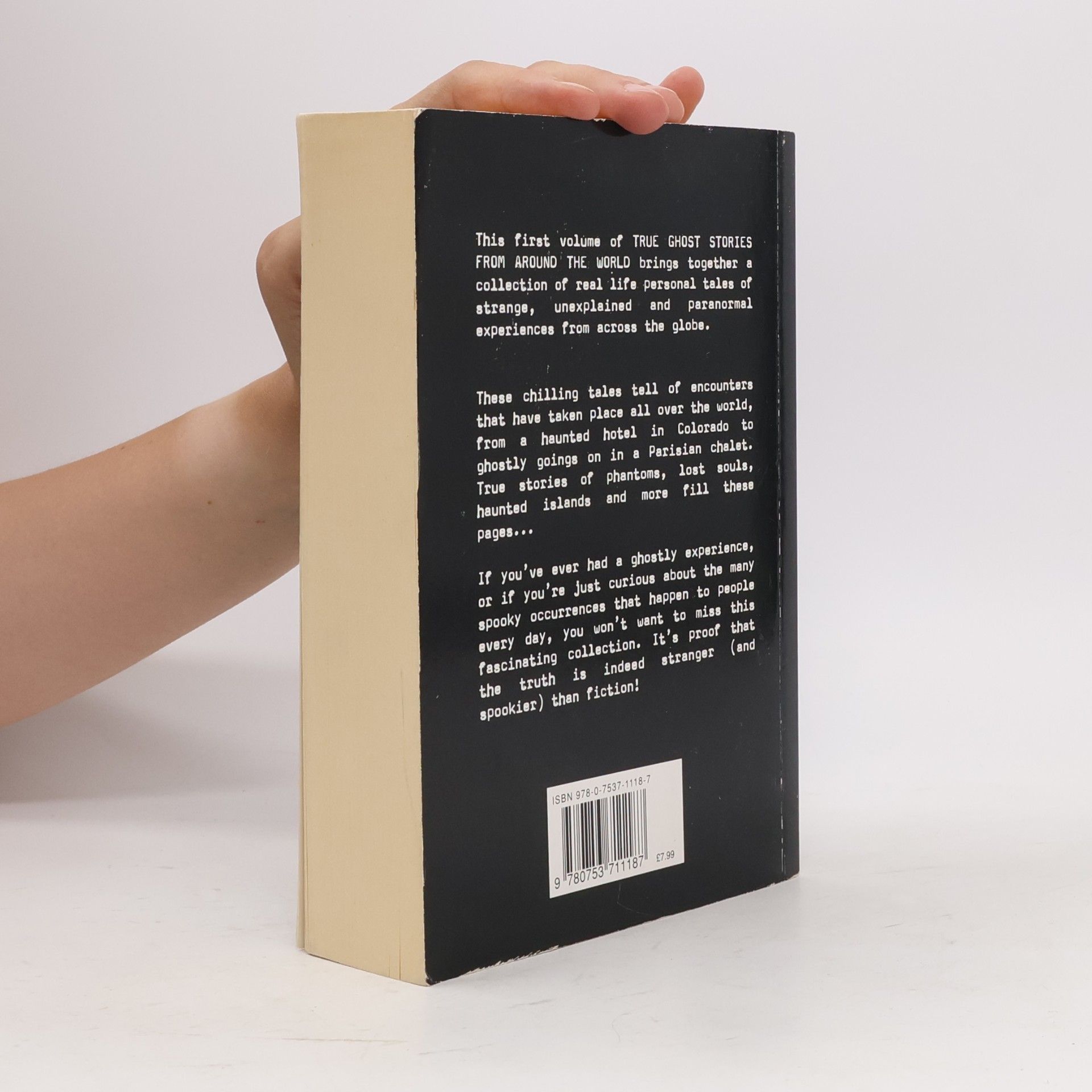 Various authors True Ghost Stories from Around the World. Volume 1