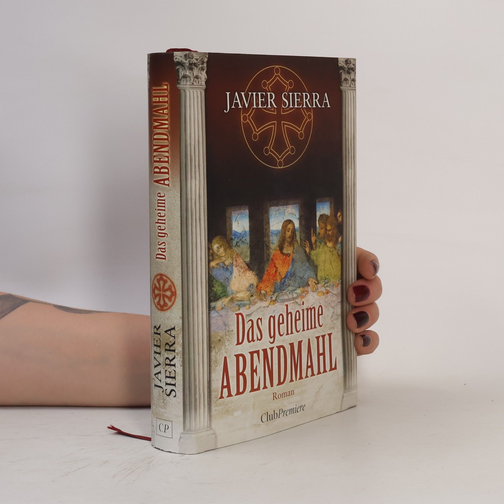 Javier Sierra Das geheime Abendmahl