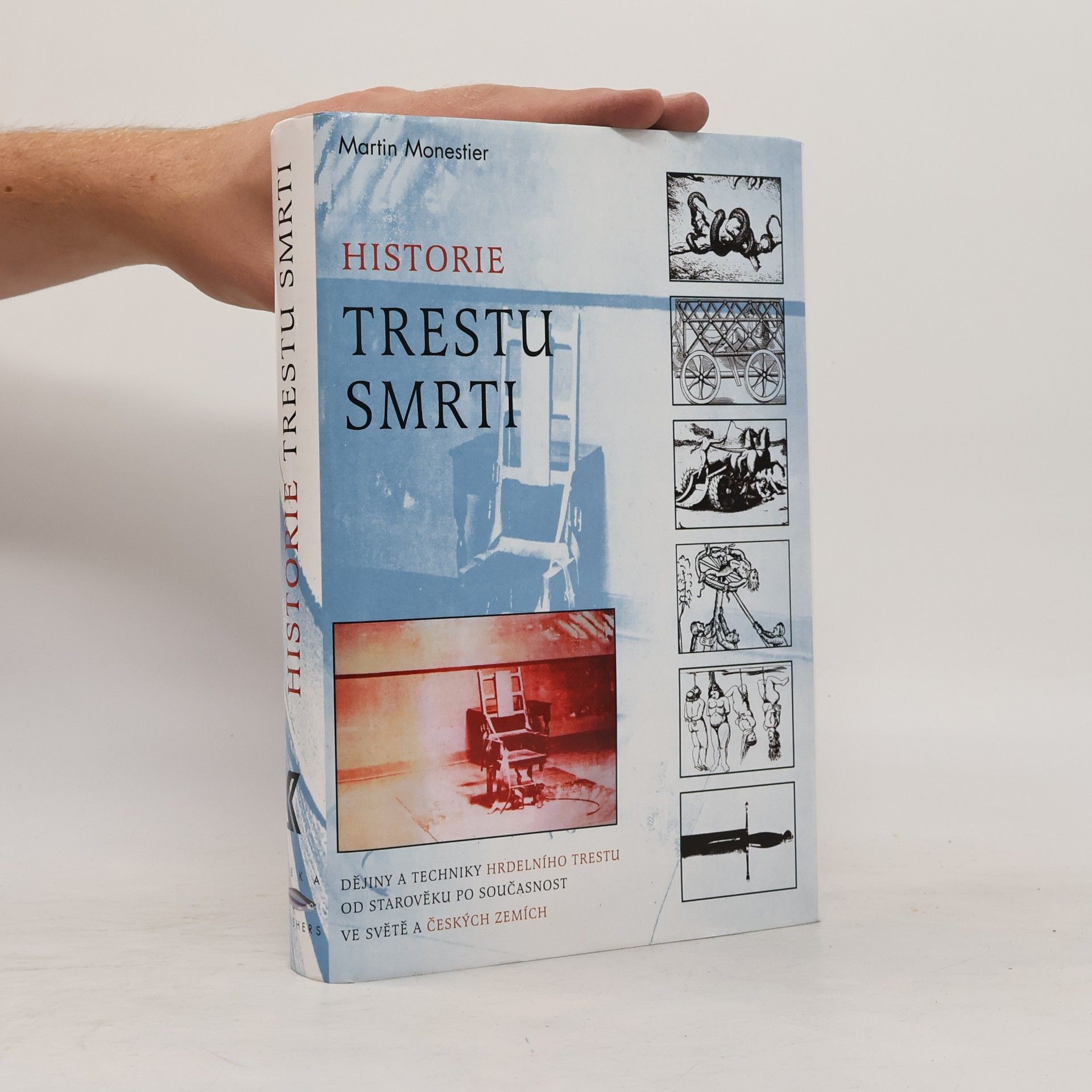 Martin Monestier Historie trestu smrti
