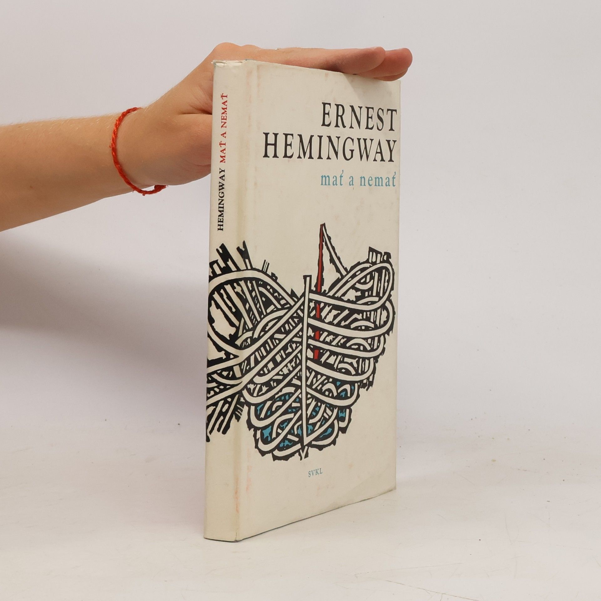 Ernest Hemingway Mať a nemať