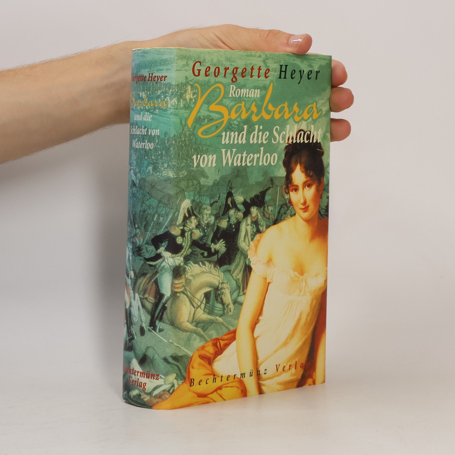 Georgette Heyer Barbara und die Schlacht von Waterloo
