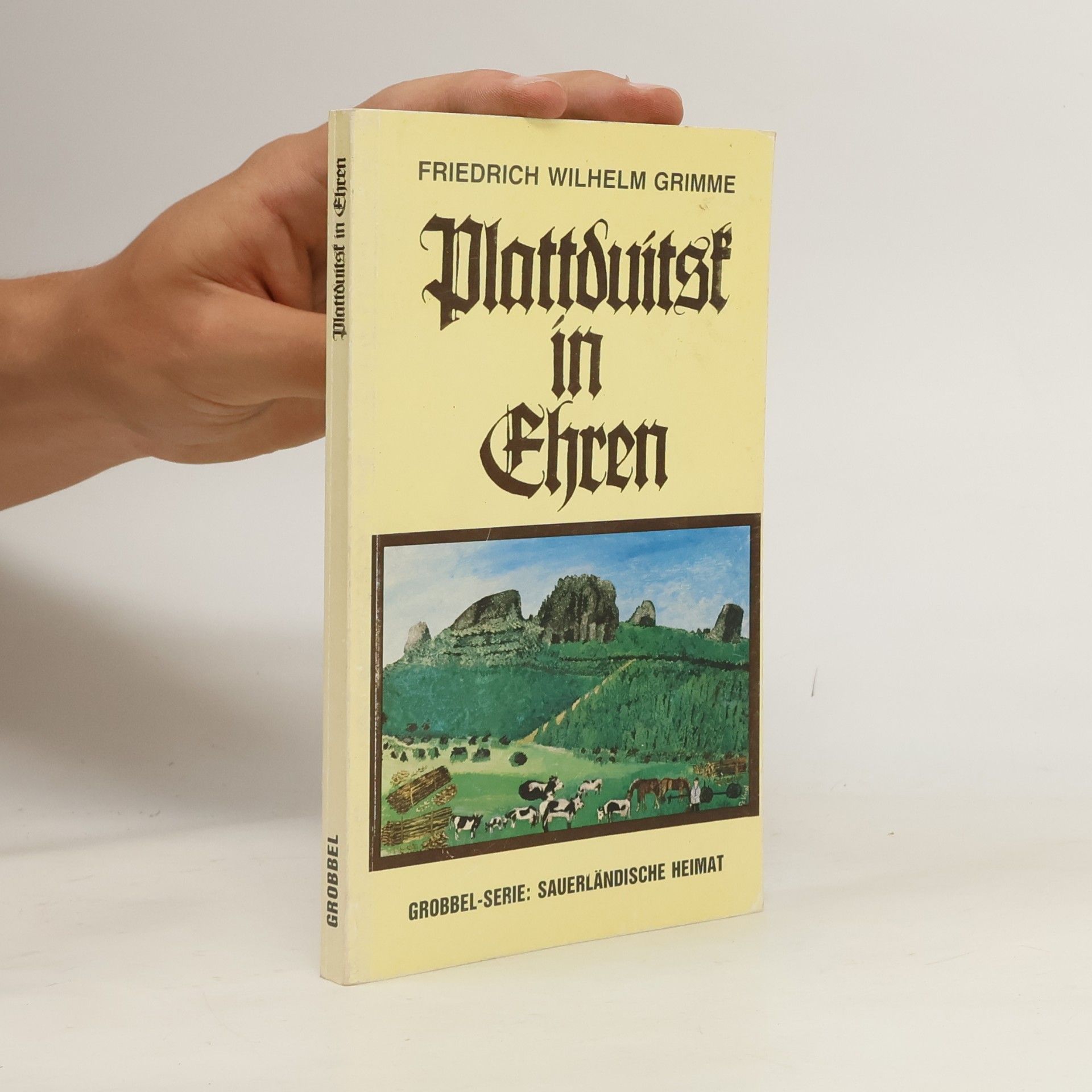 Grobel-Serie: Sauerländische Heimat: Plattduitsk in Ehren