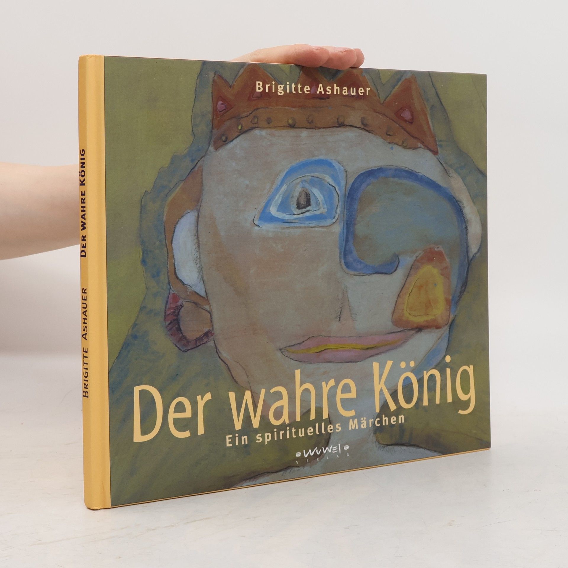 Brigitte Ashauer Der wahre König