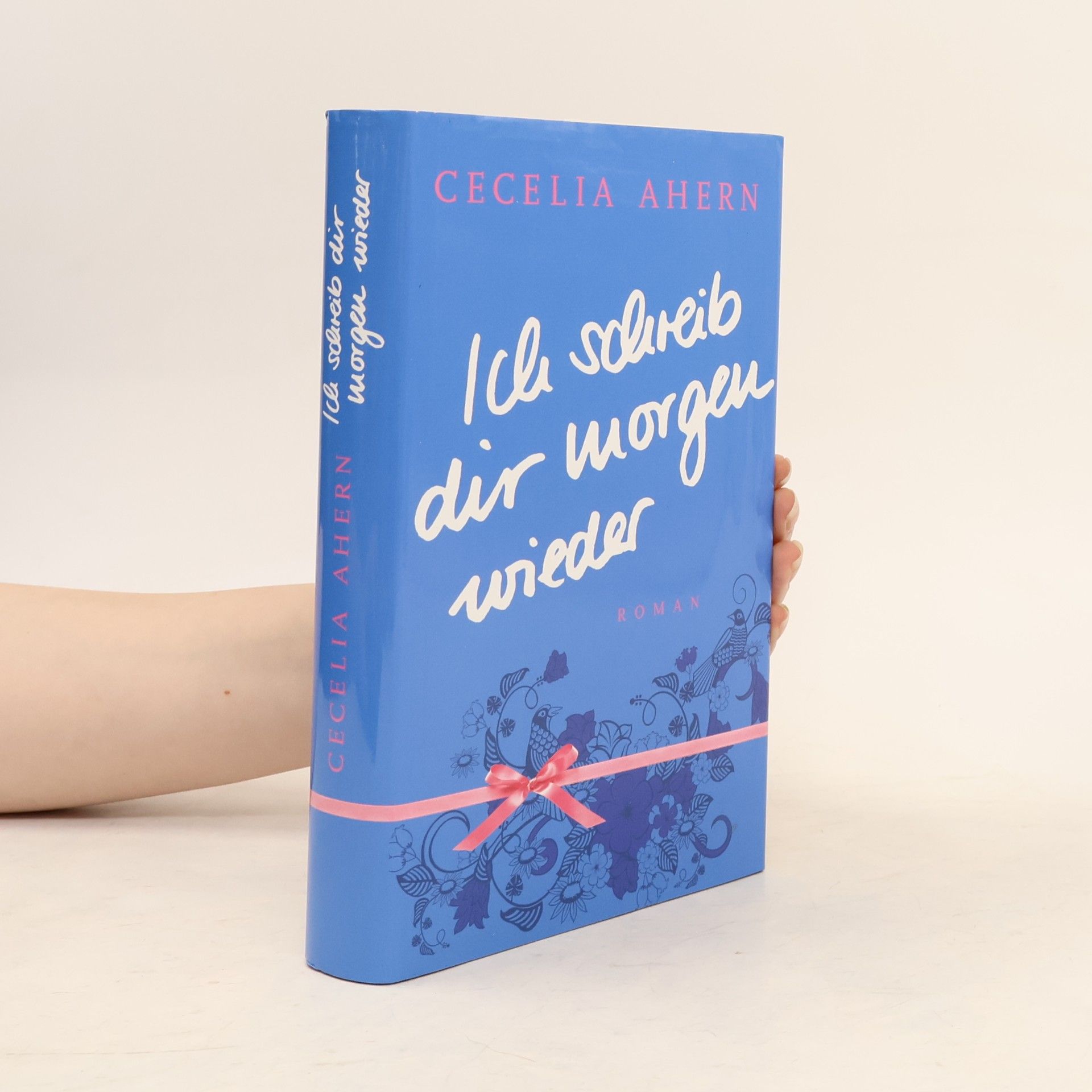 Cecelia Ahern Ich schreib dir morgen wieder
