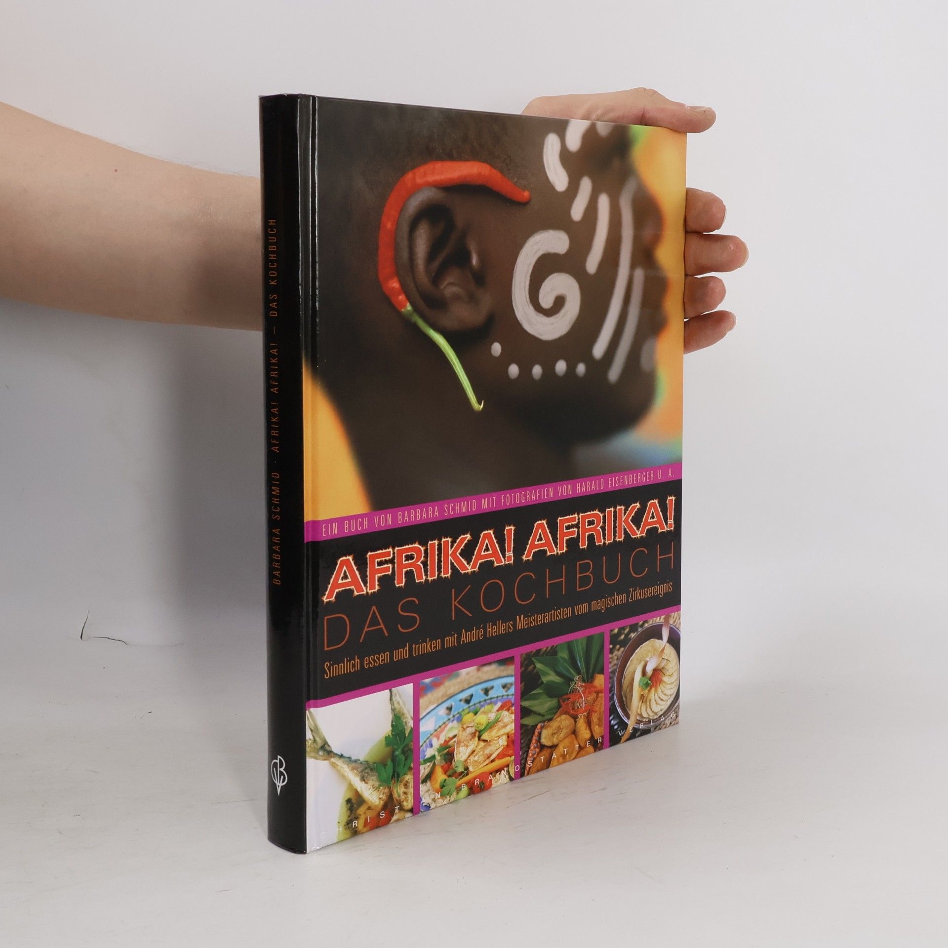 Barbara Schmid Afrika! Afrika! Das Kochbuch