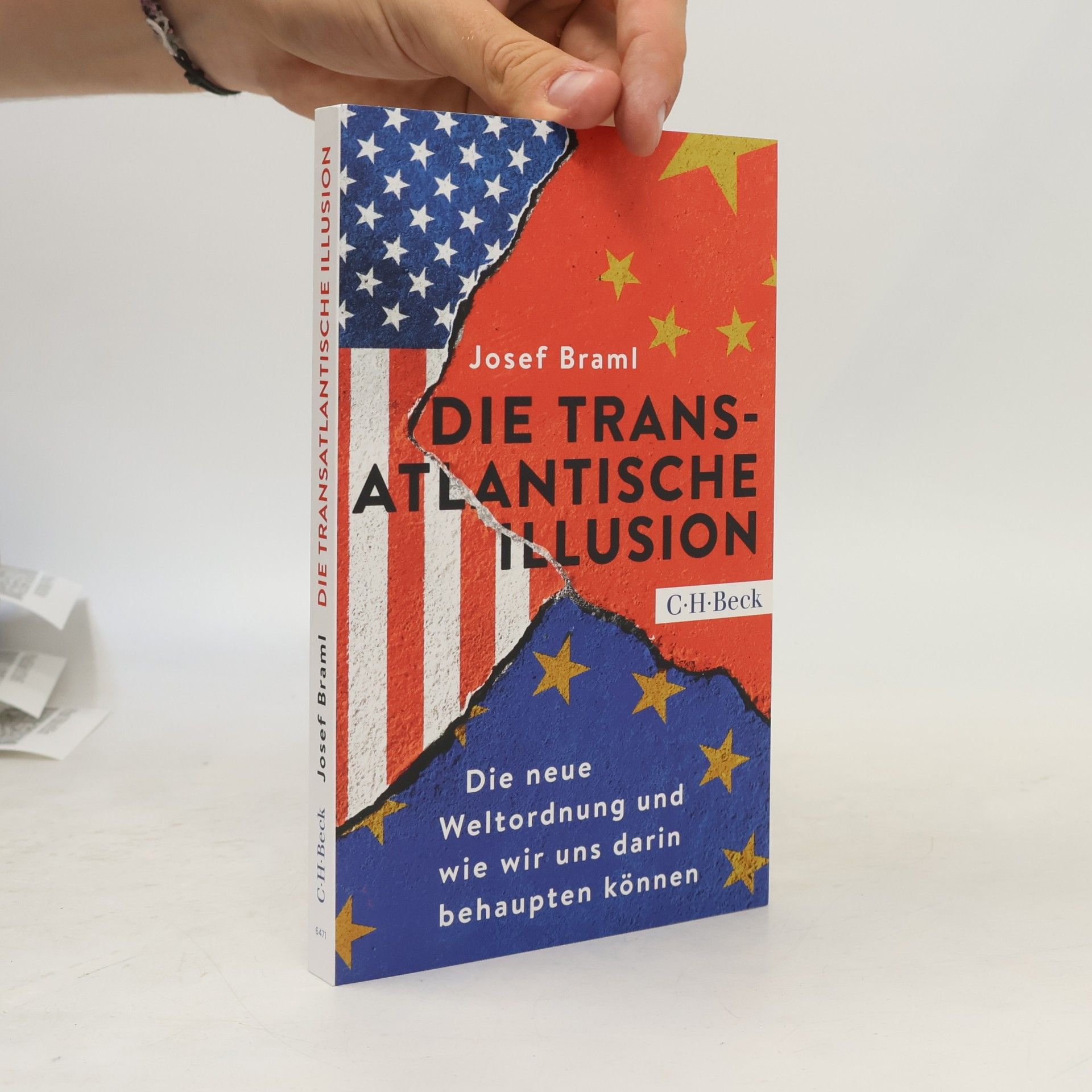 Josef Braml Die transatlantische Illusion