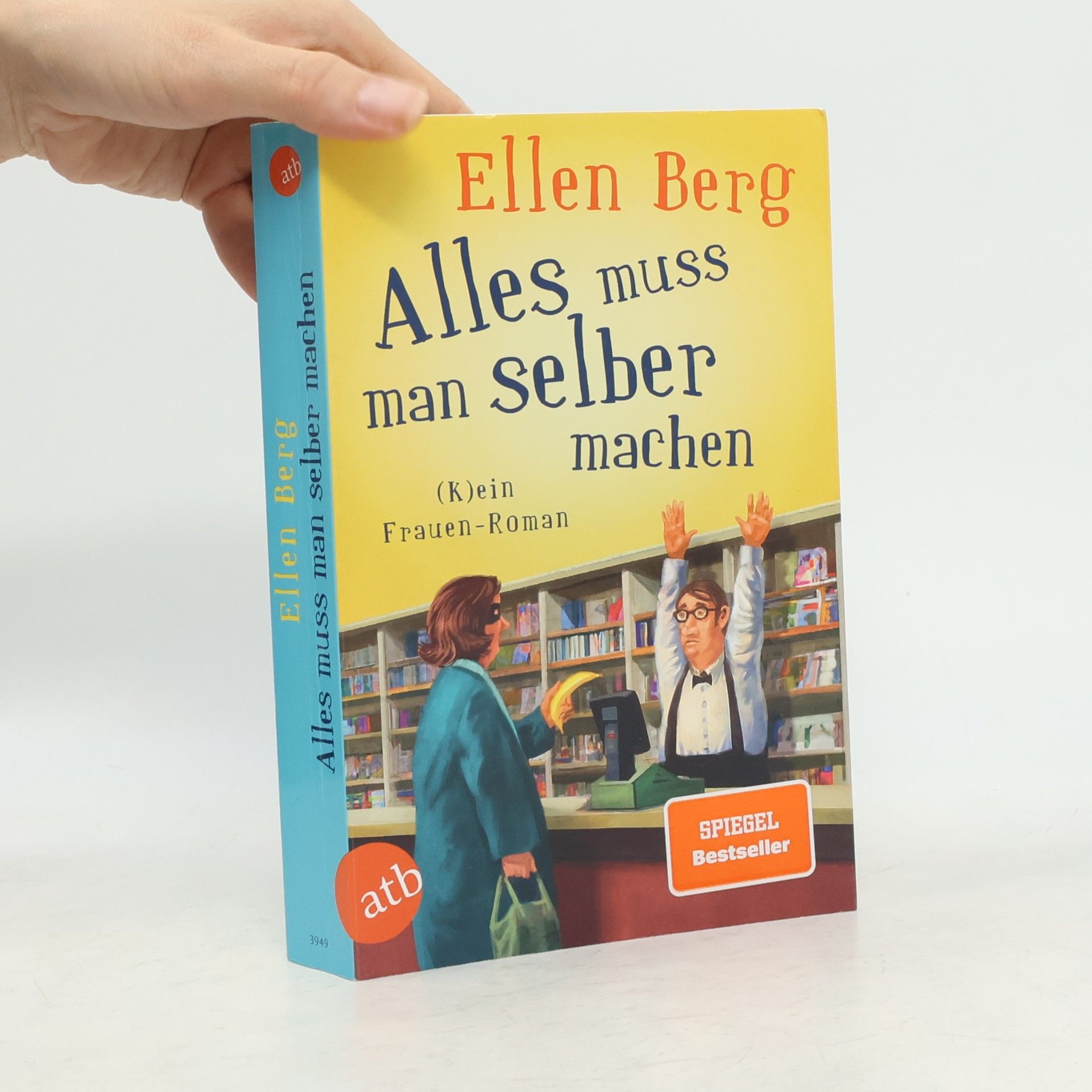 Ellen Berg Alles muss man selber machen