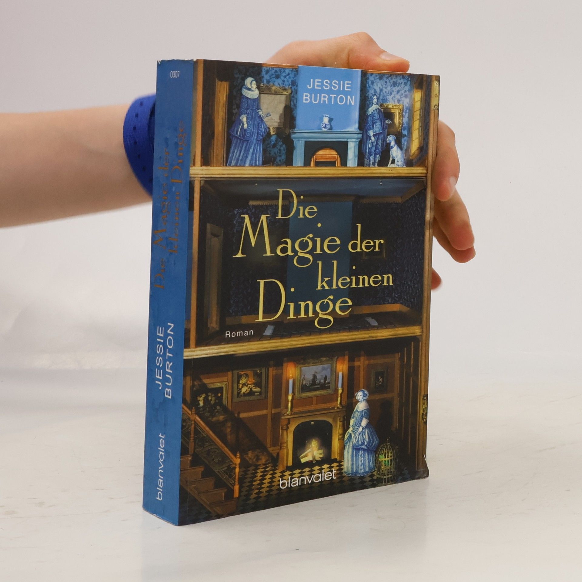 Jessie Burton Die Magie der kleinen Dinge