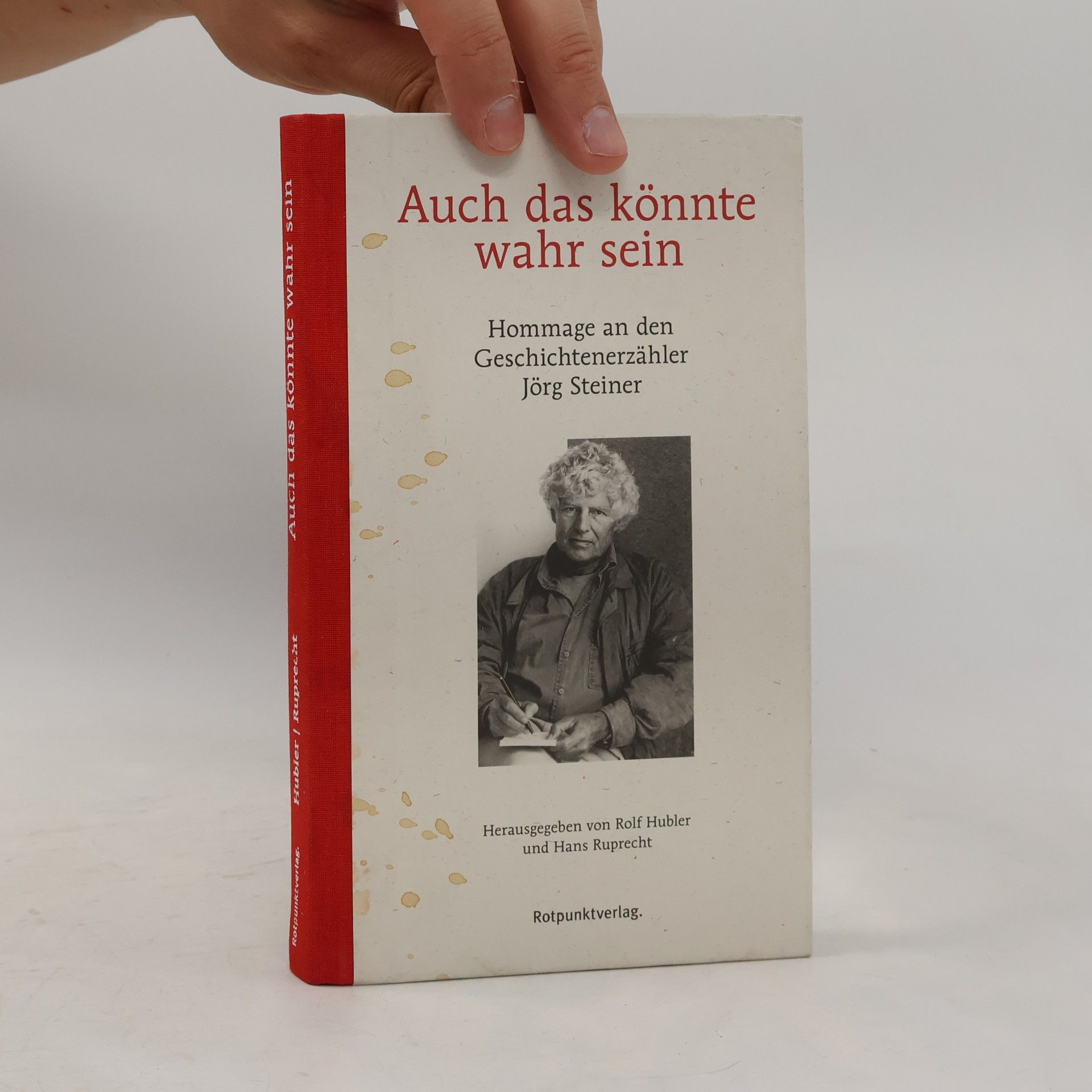 Rolf Hubler Auch das könnte wahr sein