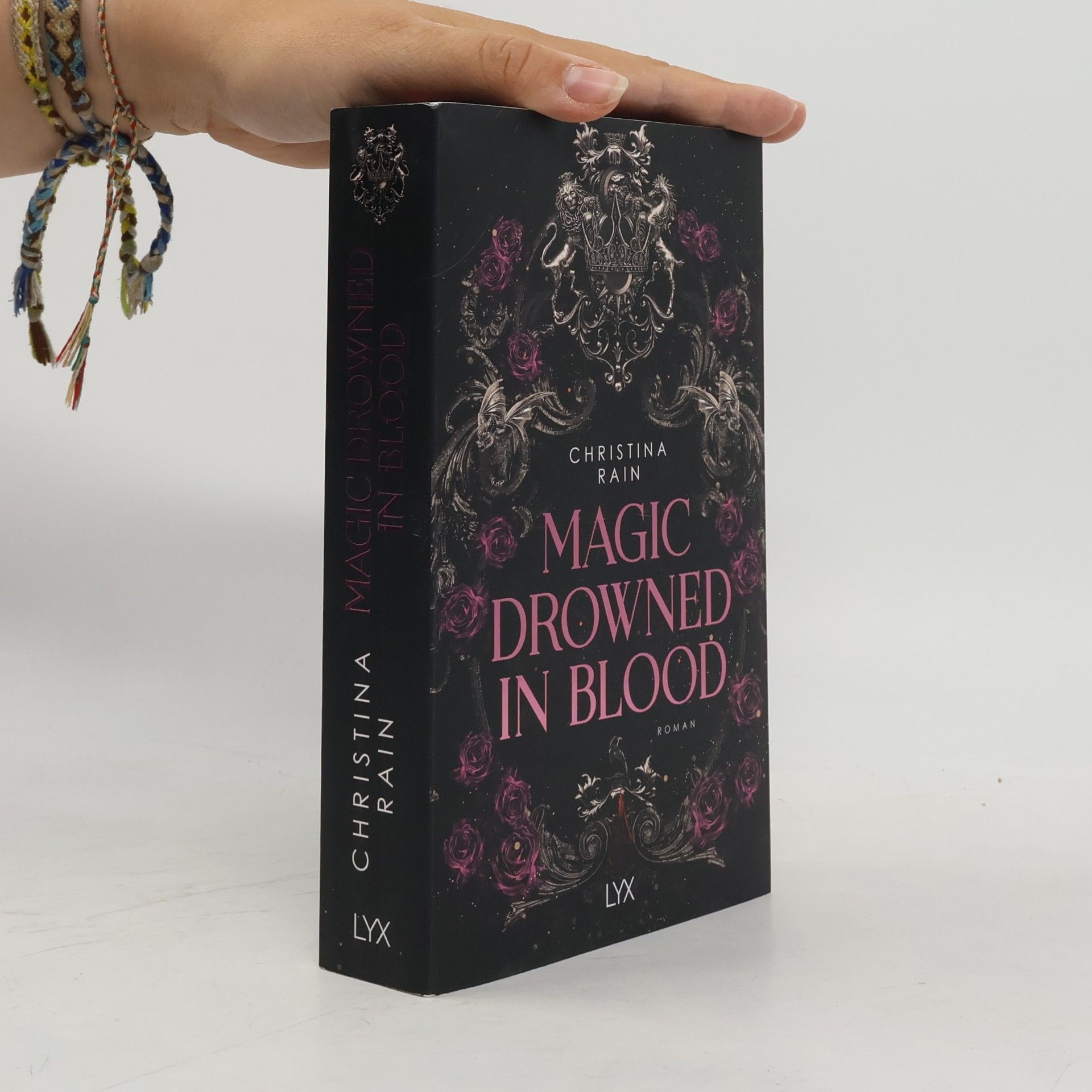 Christina Rain Blood and Magic - 1: Magic Drowned in Blood
