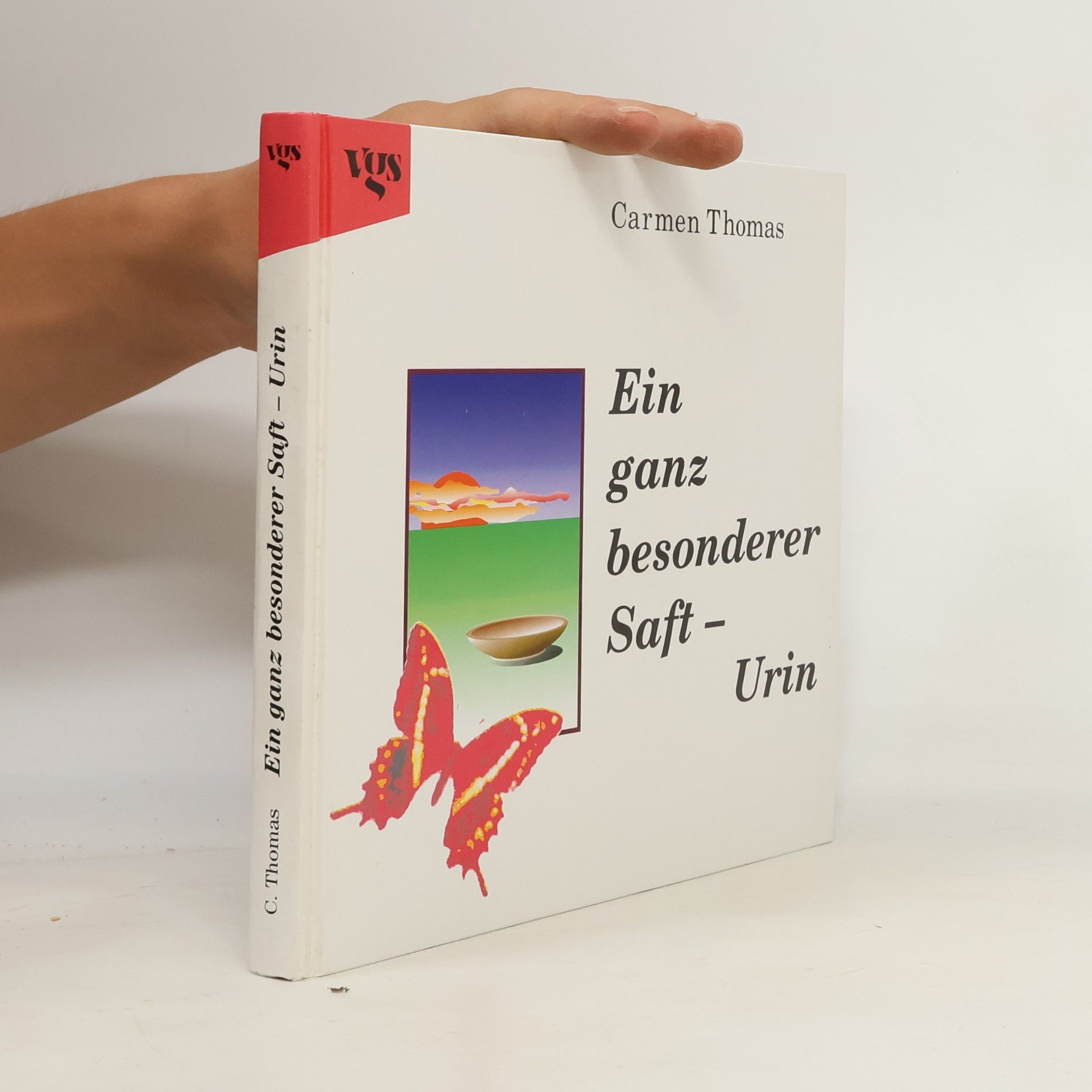 Carmen Thomas Ein ganz besonderer Saft - Urin