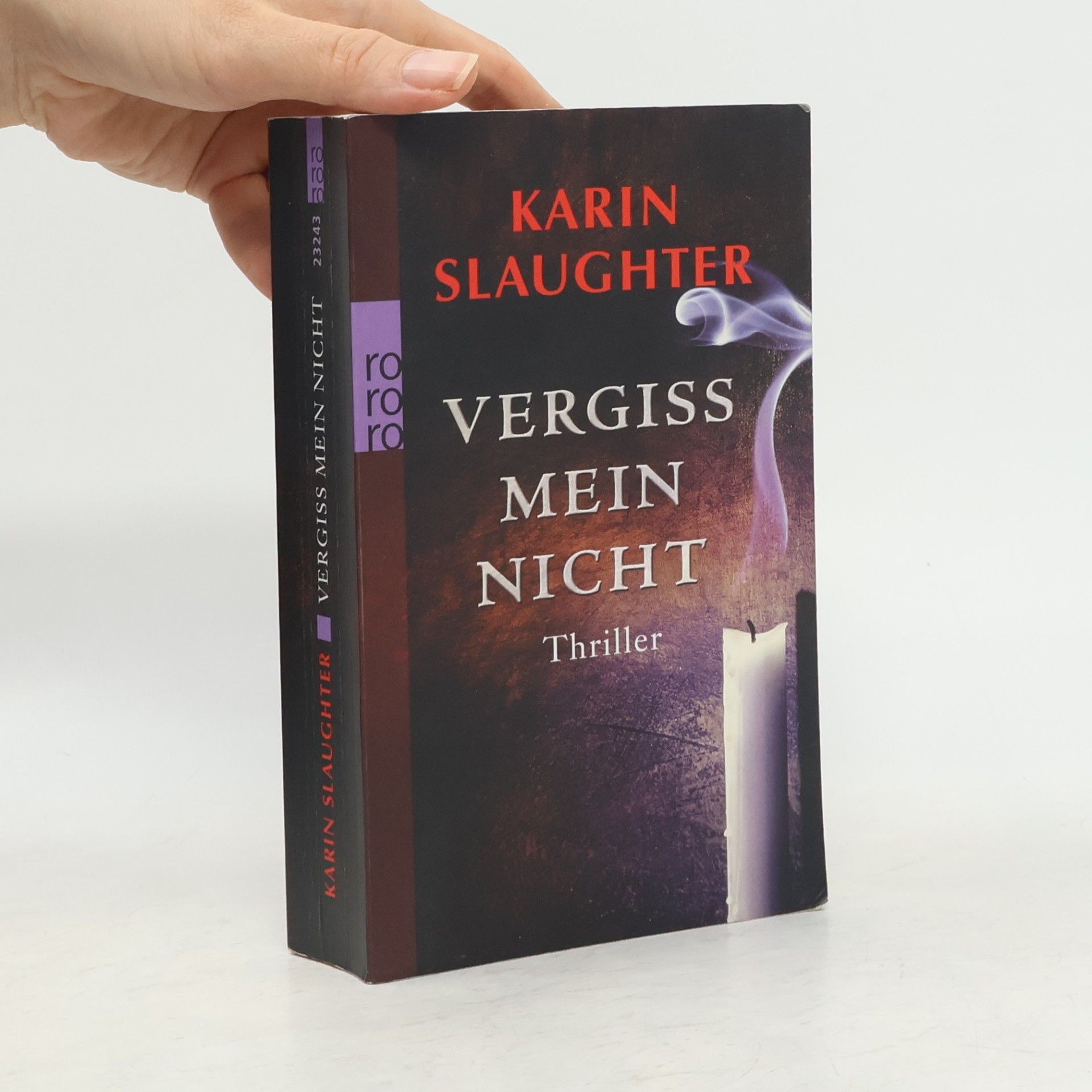 Karin Slaughter Vergiss mein Nicht