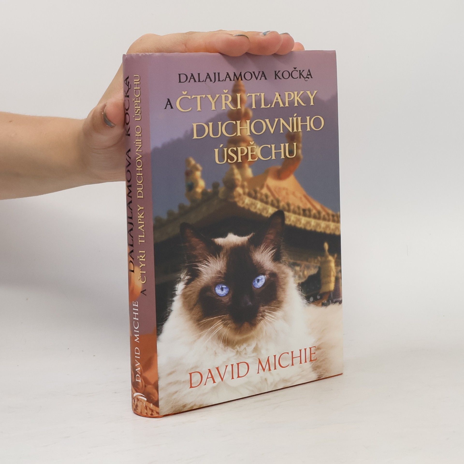 David Michie Dalajlamova kočka a čtyři tlapky duchovního úspěchu