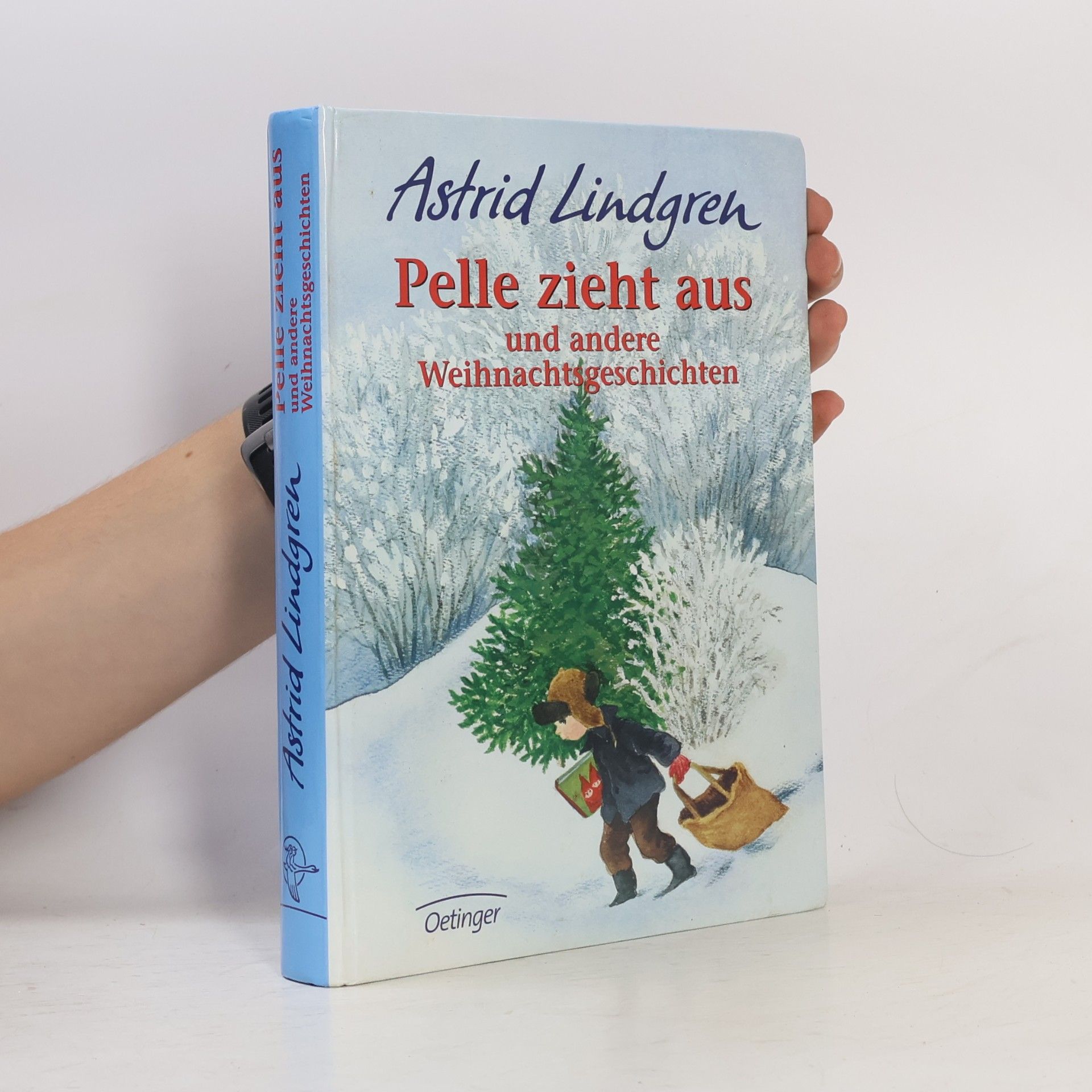 Astrid Lindgren Pelle zieht aus und andere Weihnachtsgeschichten
