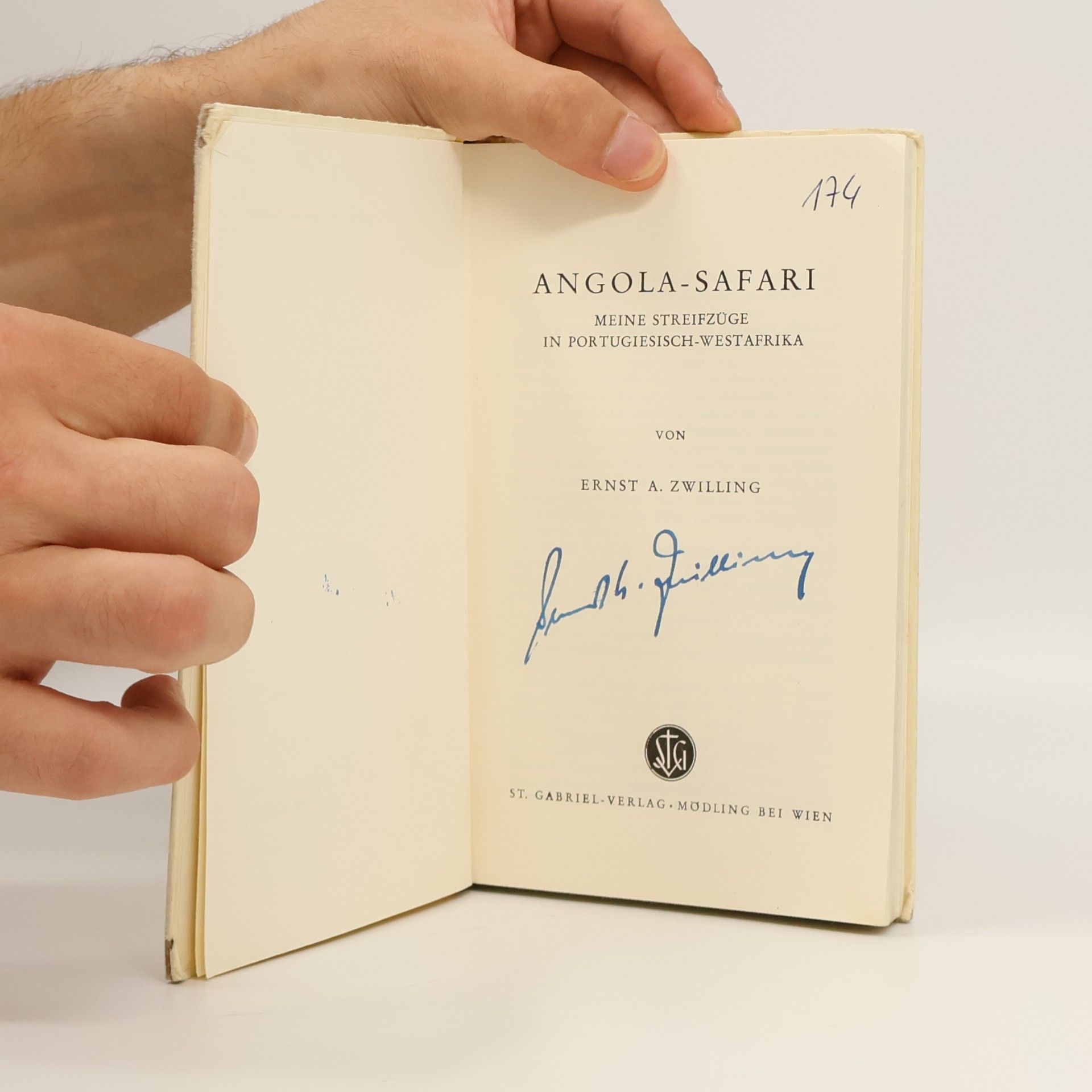 Ernst A. Zwilling Angola-Safari. Meine Streifzüge in Portugiesisch-Westafrika