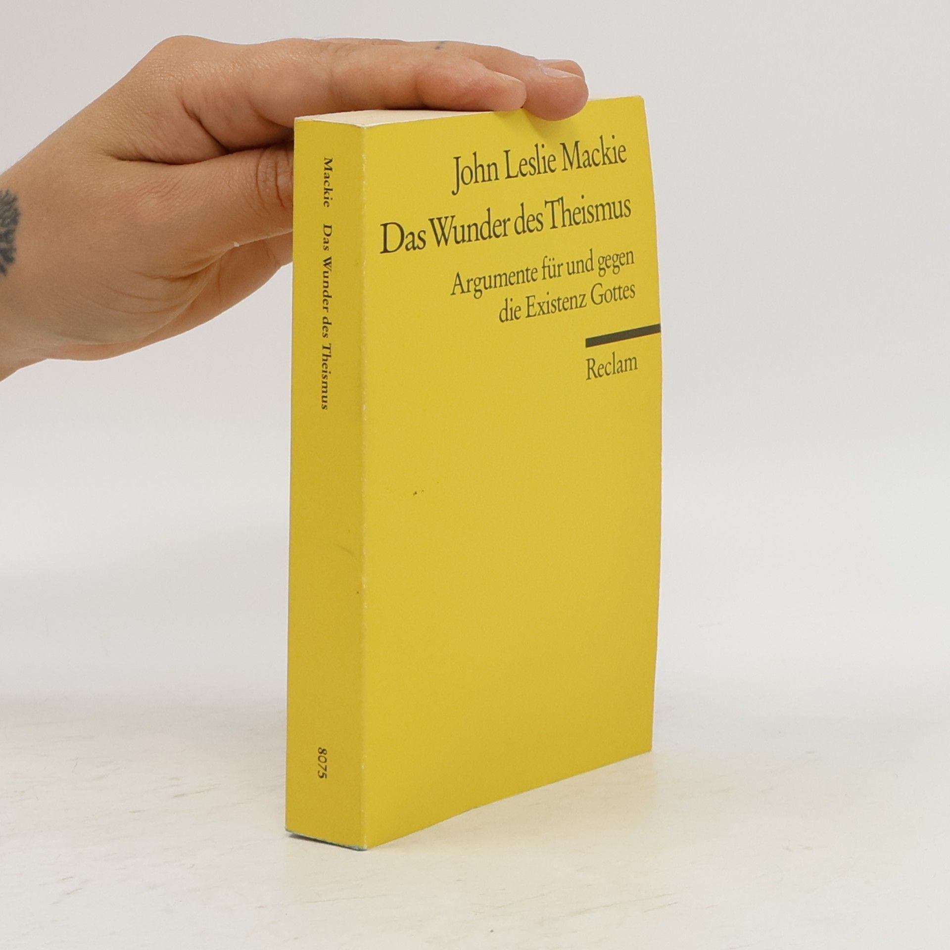 J. L. Mackie Das Wunder des Theismus