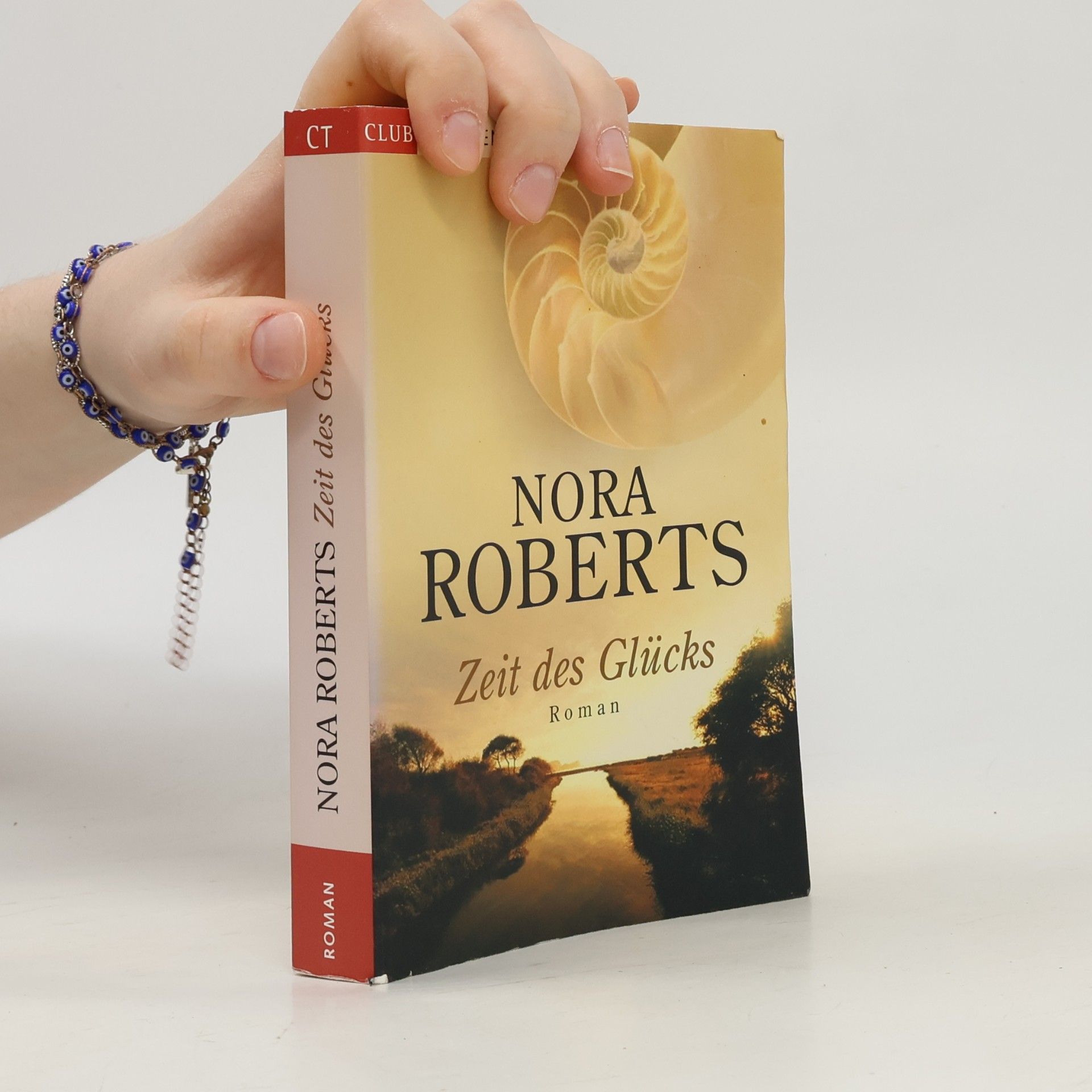 Nora Roberts Zeit des Glücks