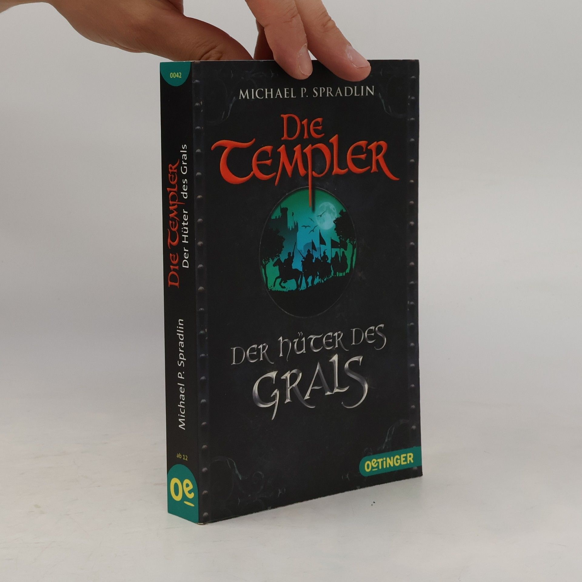 Michael Spradlin Die Templer - Der Hüter des Grals