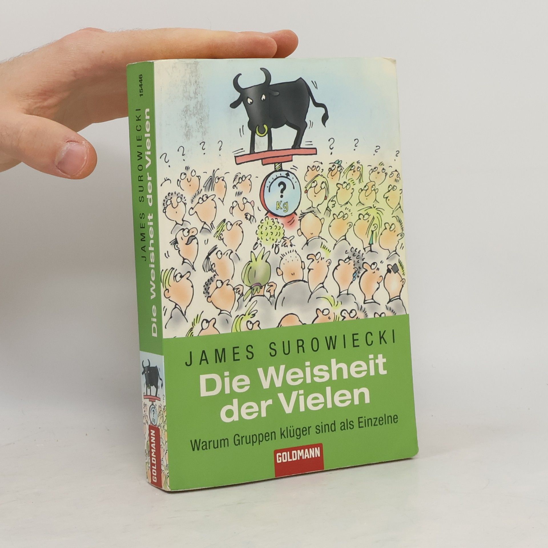 James Surowiecki Die Weisheit, der Vielen