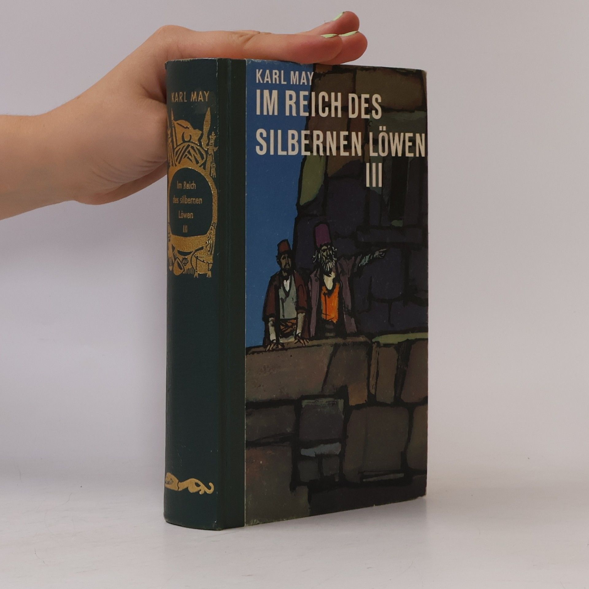Karl May Im Reiche des silbernen Löwen III