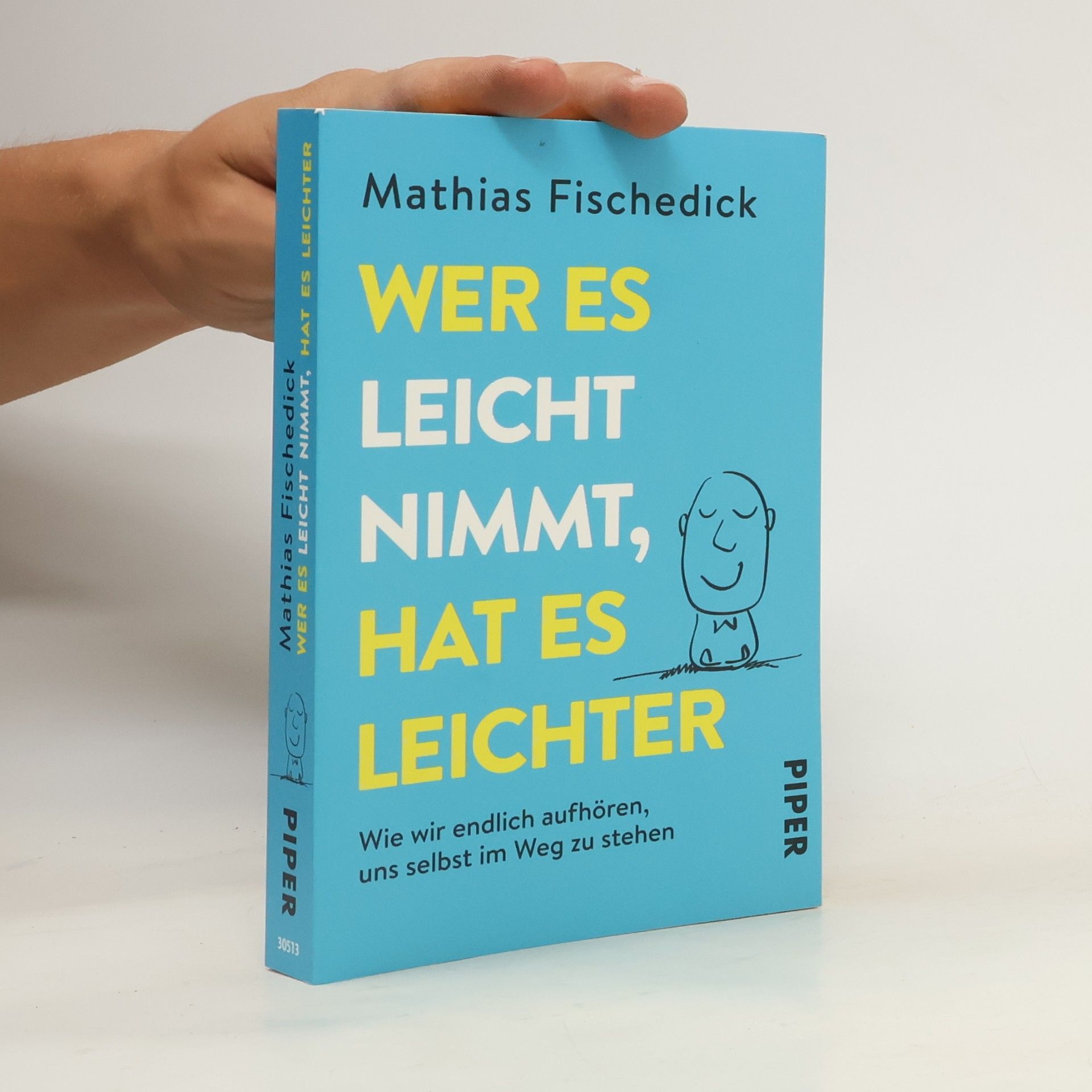 Wer es leicht nimmt, hat es leichter