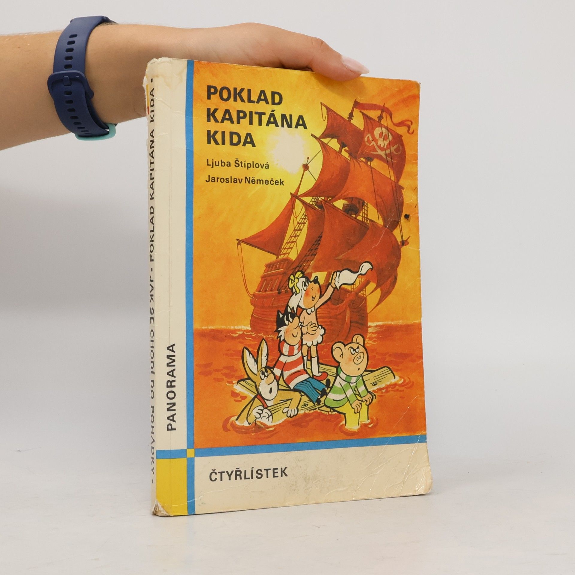 Ljuba Štíplová Čtyřlístek. Poklad kapitána Kida. Jak se chodí do pohádky