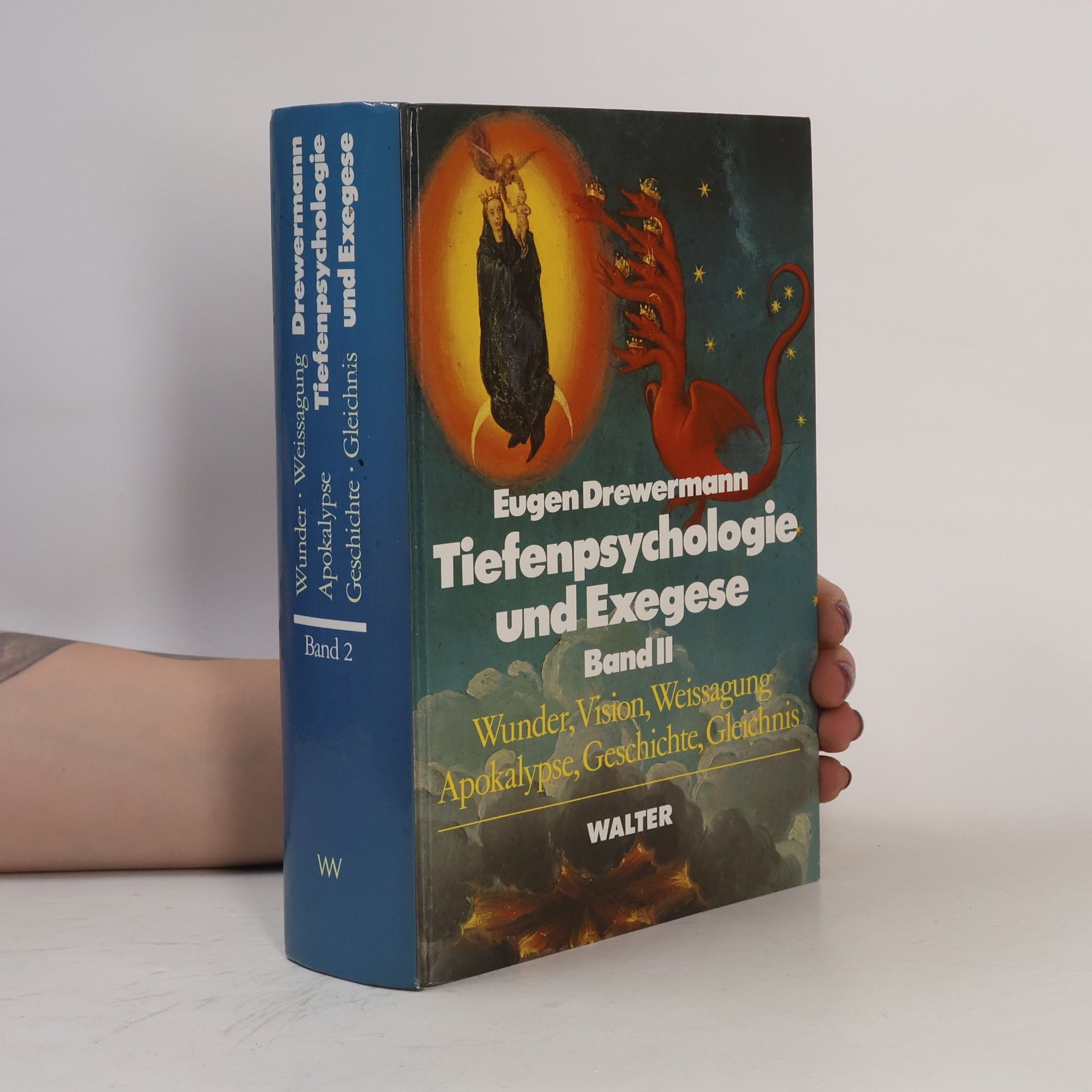 Eugen Drewermann Tiefenpsychologie und Exegese. Band II