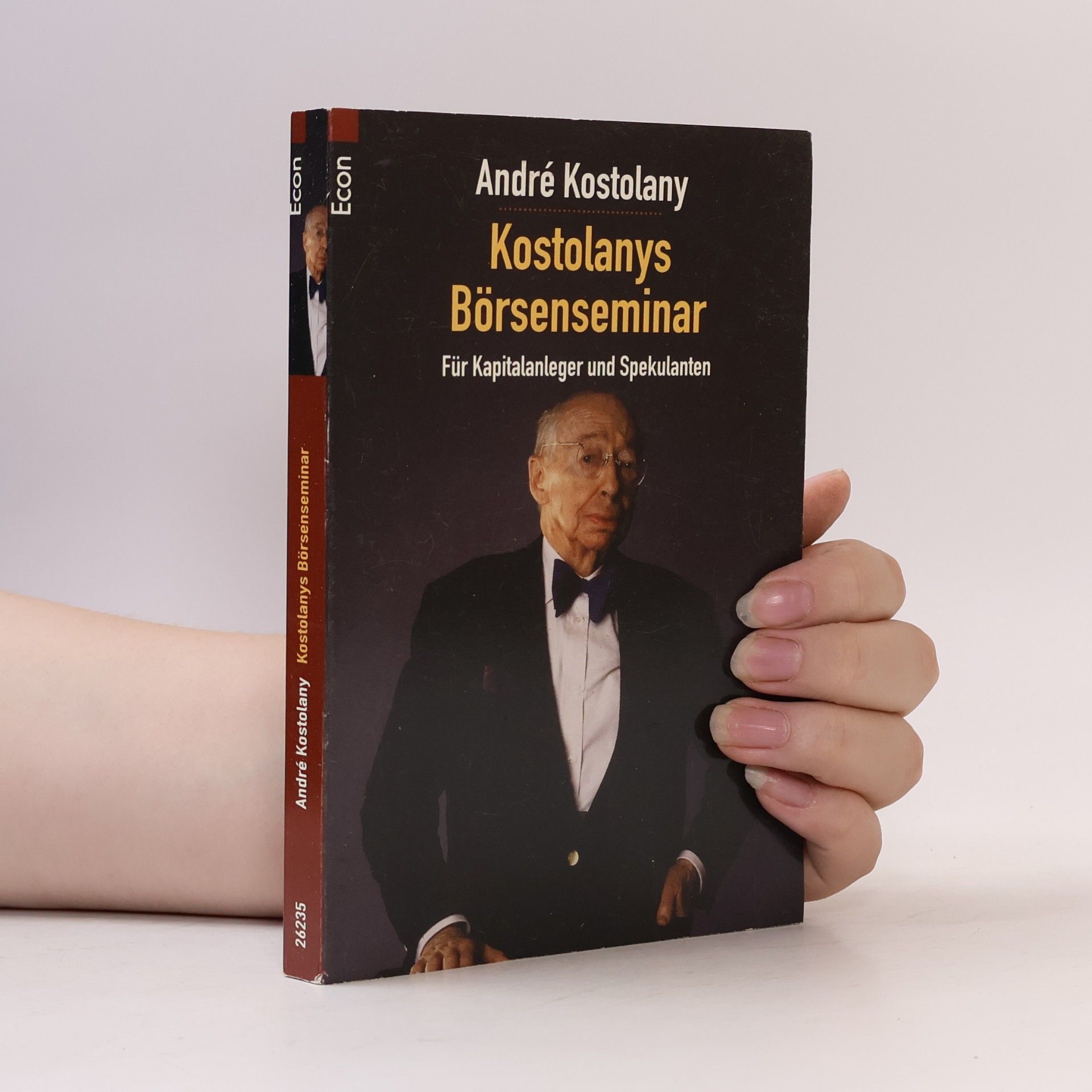 André Kostolany Kostolanys Börsenseminar