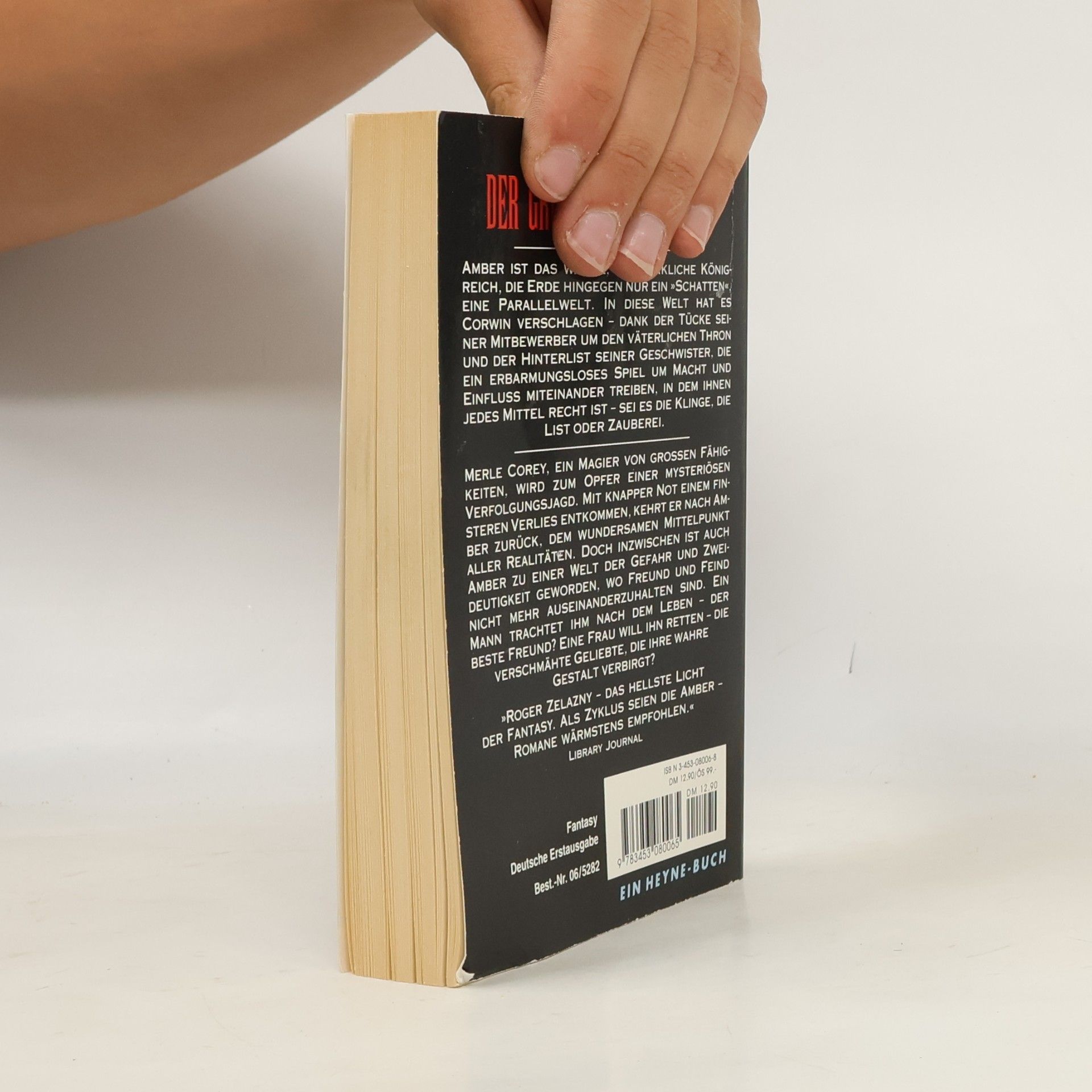 Roger Zelazny Das Blut von Amber. Siebter Roman des AMBER- Zyklus.