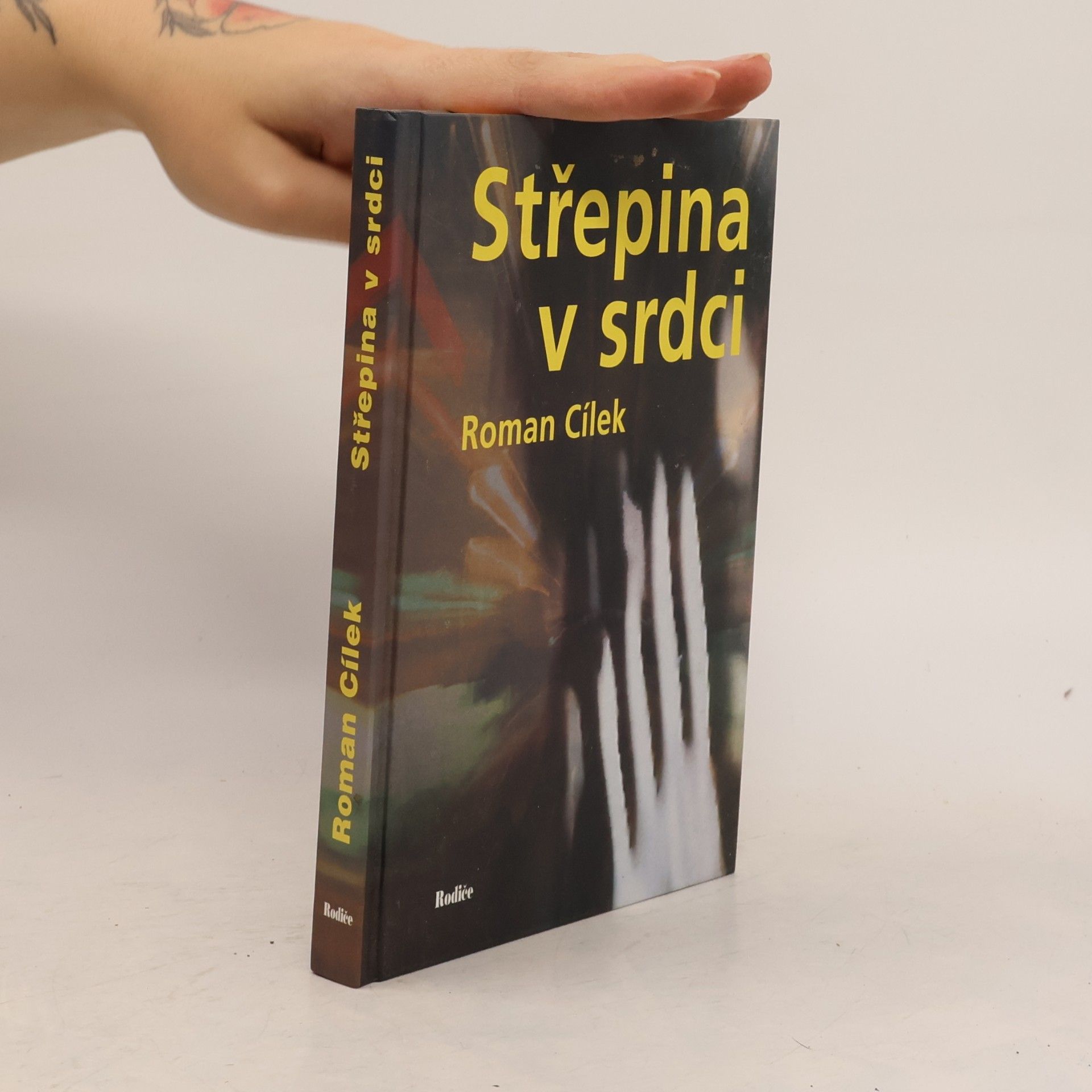 Roman Cílek Střepina v srdci