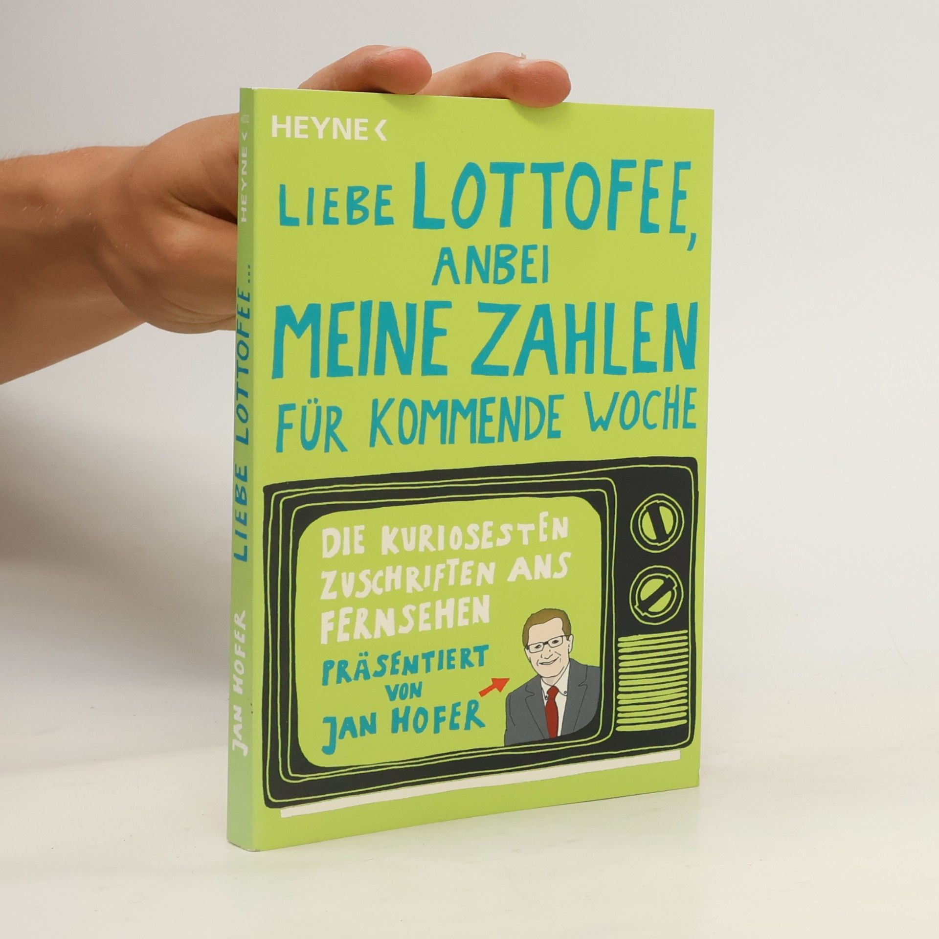 Jan Hofer Liebe Lottofee, anbei meine Zahlen für kommende Woche