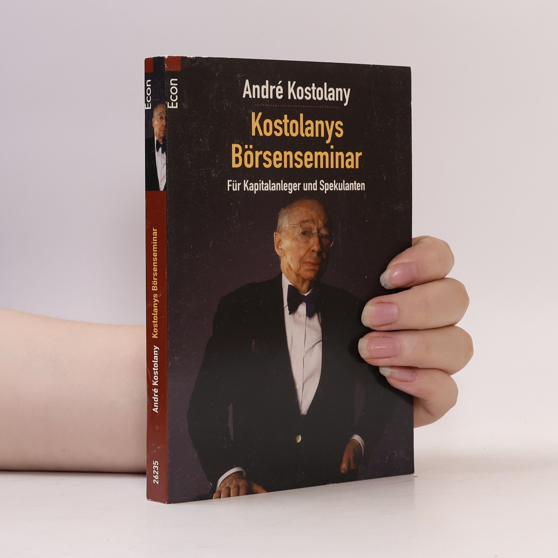 André Kostolany Kostolanys Börsenseminar