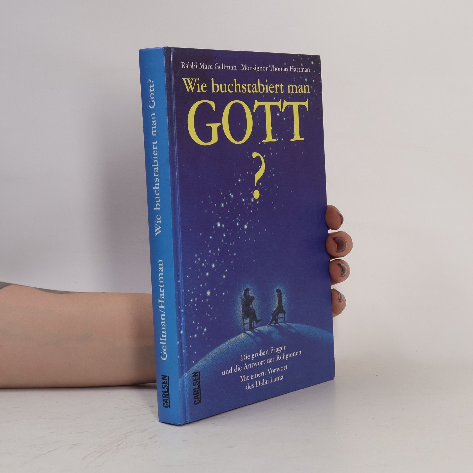 Marc Gellman Wie buchstabiert man Gott?