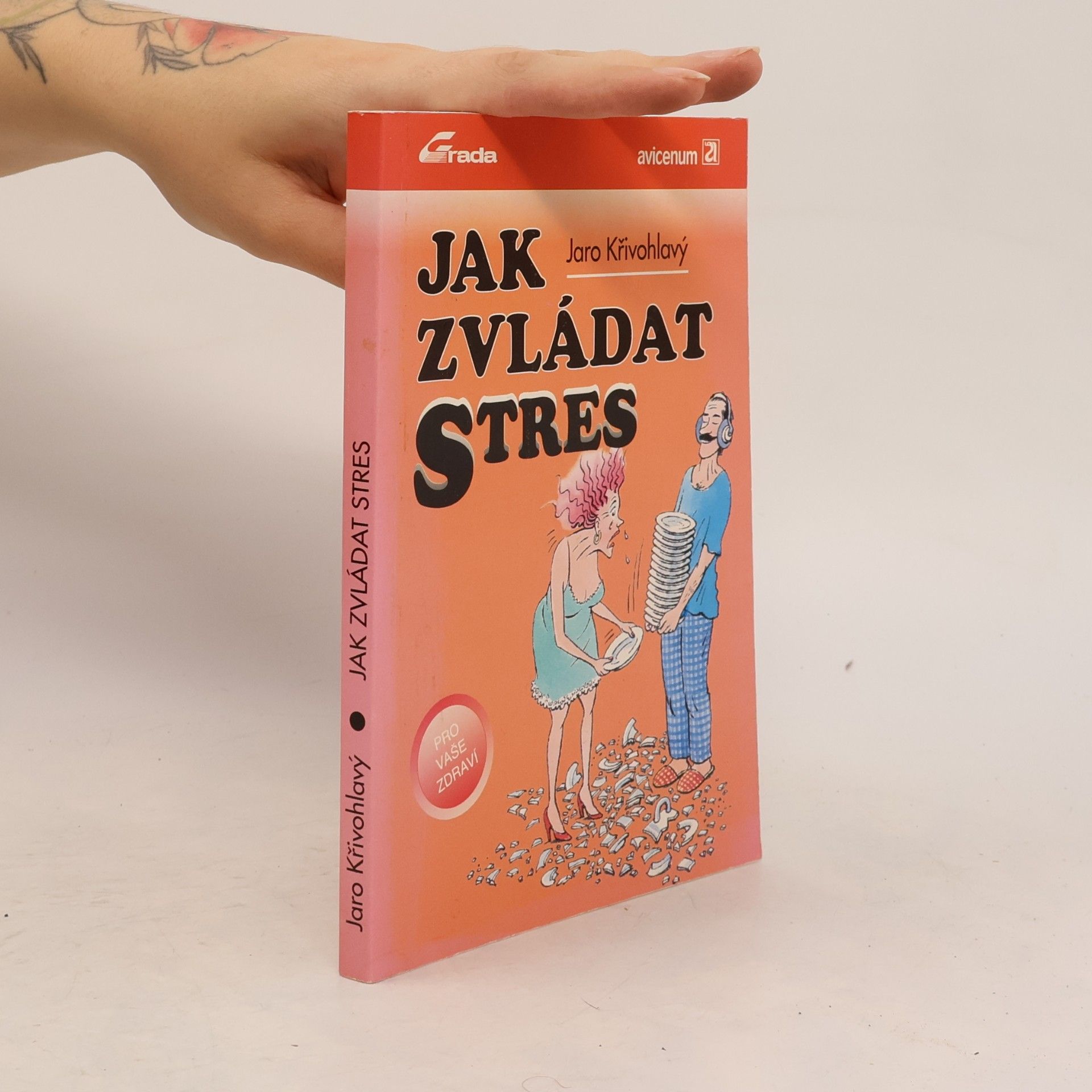 Jaro Křivohlavý Jak zvládat stres