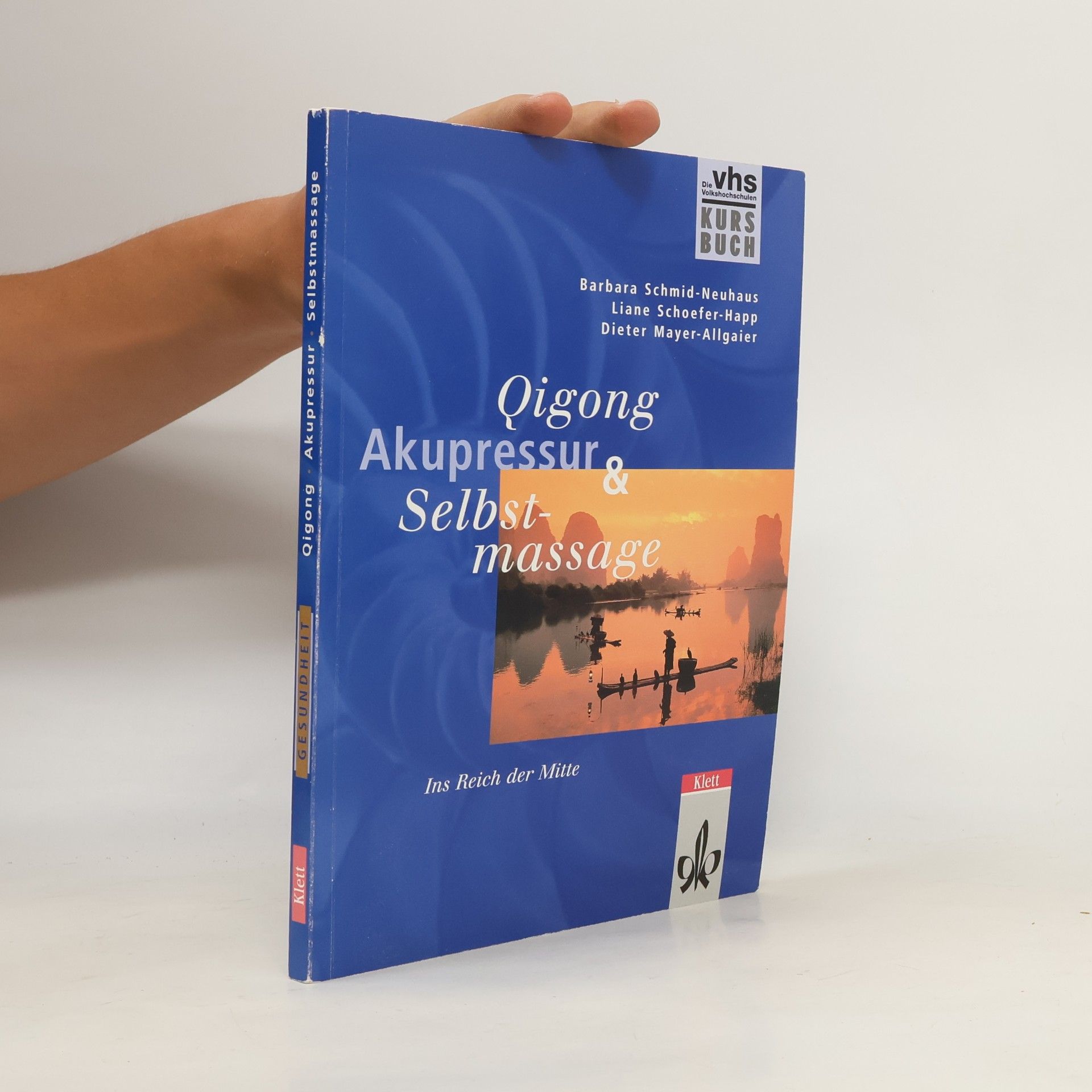 Dieter Mayer-Allgaier Qigong, Akupressur & Selbstmassage