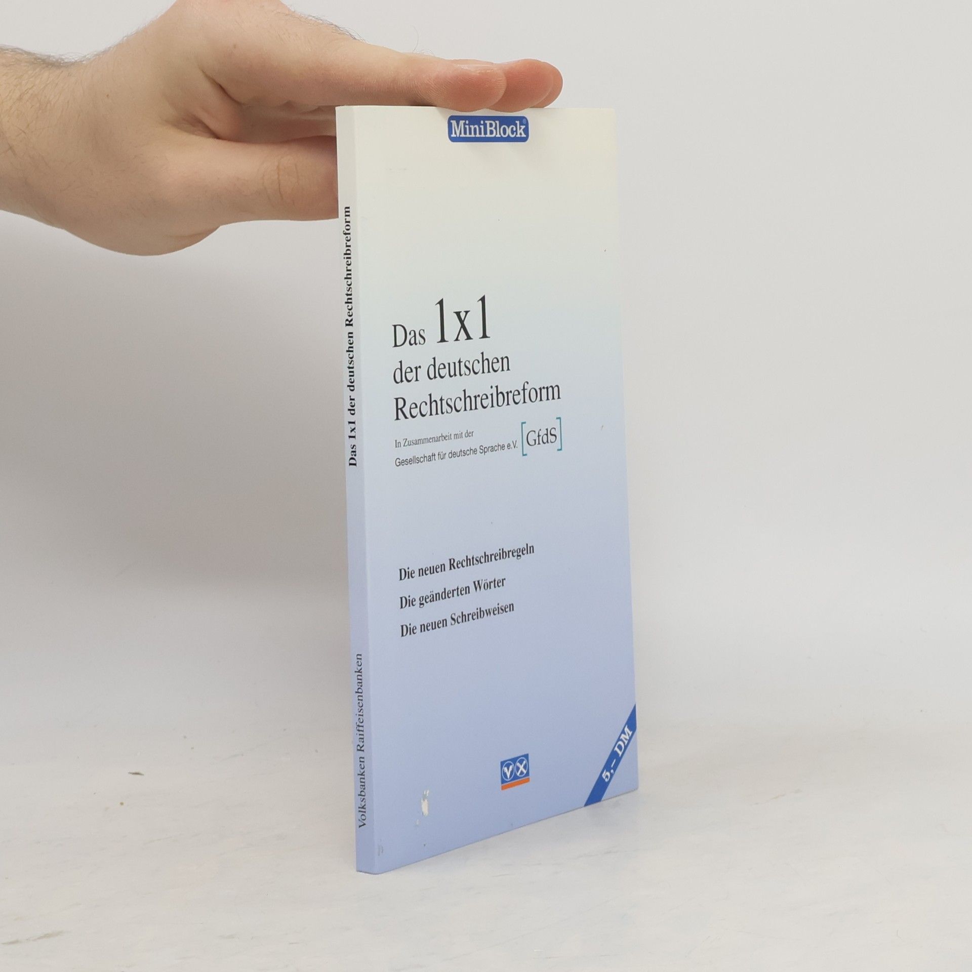 Autorenkollektiv Das 1x1 der deutschen Rechtschreibreform