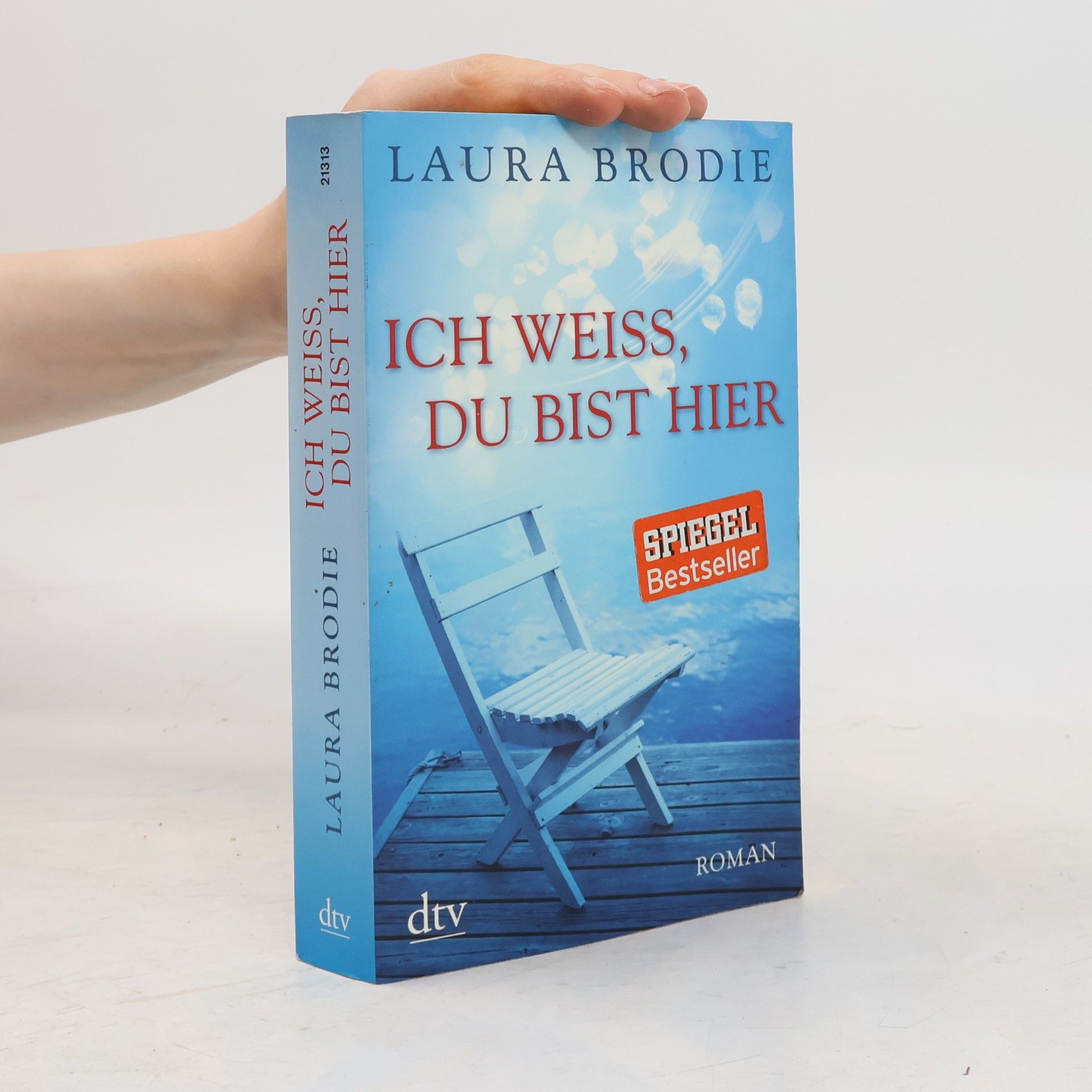 Laura Brodie Ich weiss, du bist hier