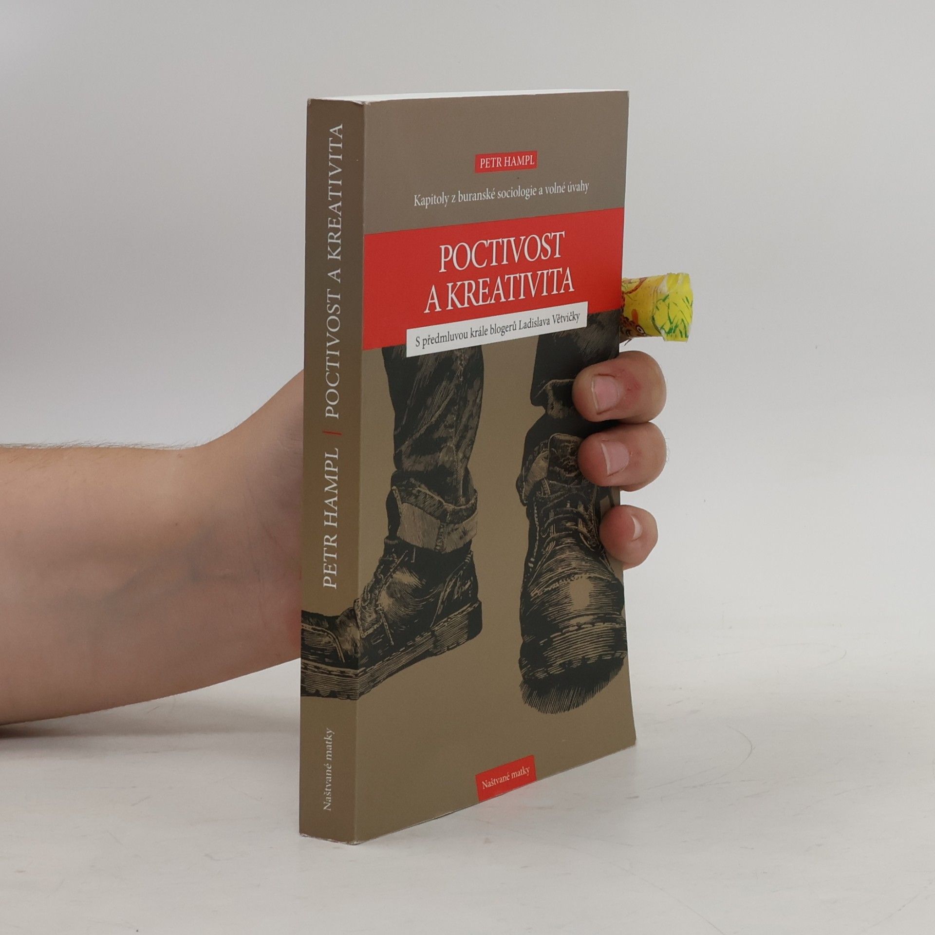 Petr Hampl Poctivost a kreativita. Kapitoly z buranské sociologie a volné úvahy