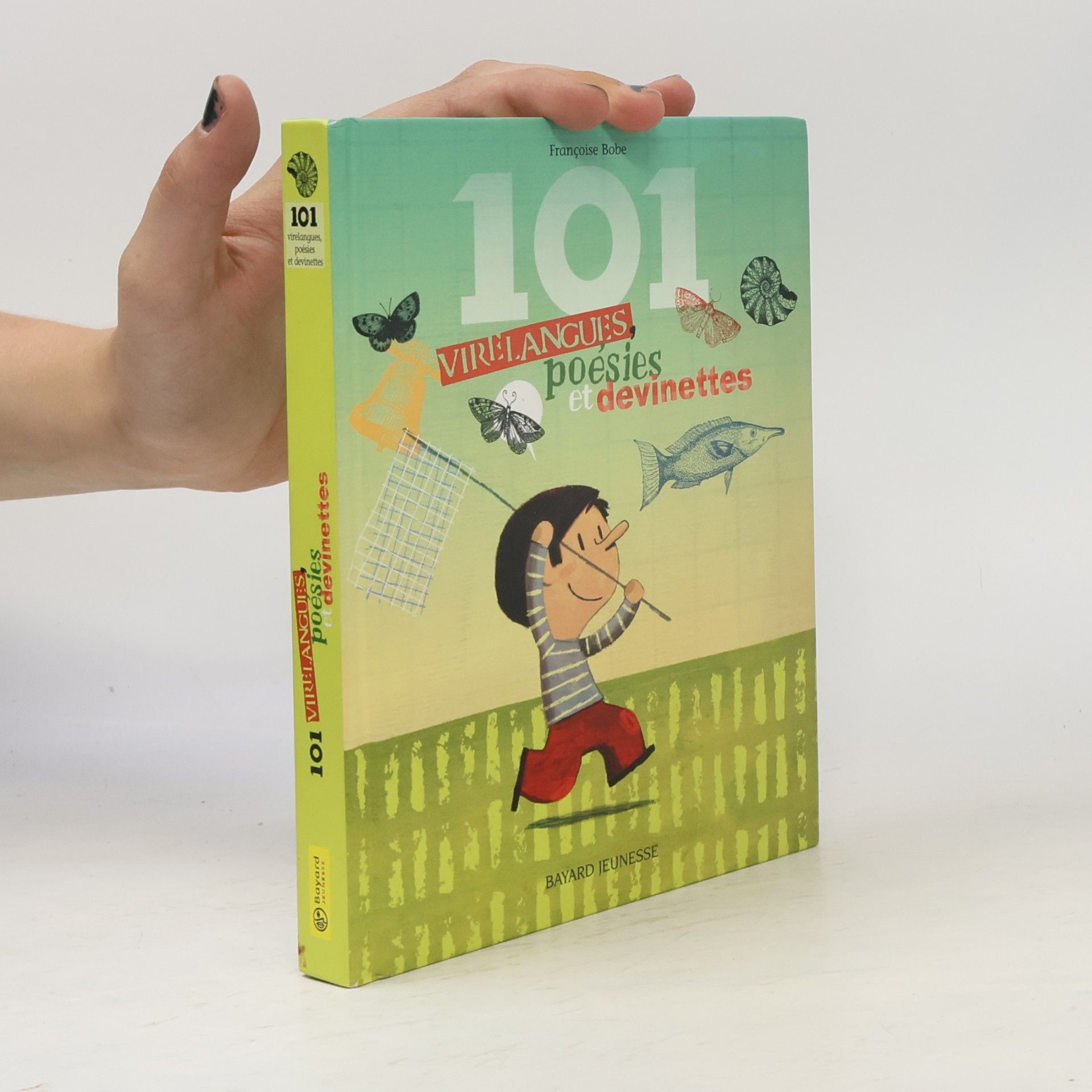 Francoise Bobe 101 virelangues, poésies et devinettes