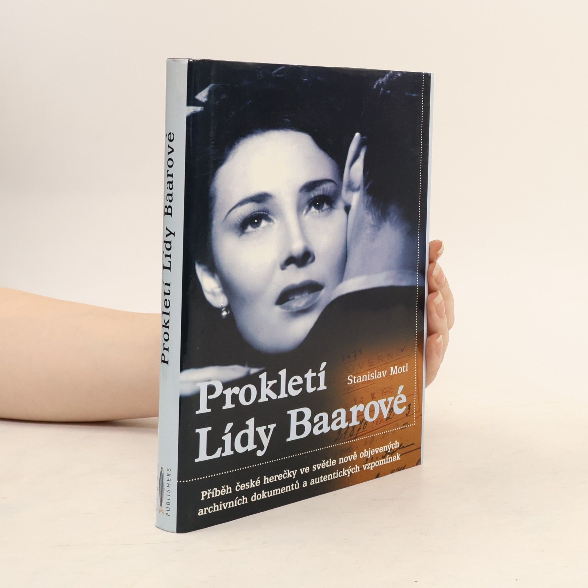 Stanislav Motl Prokletí Lídy Baarové