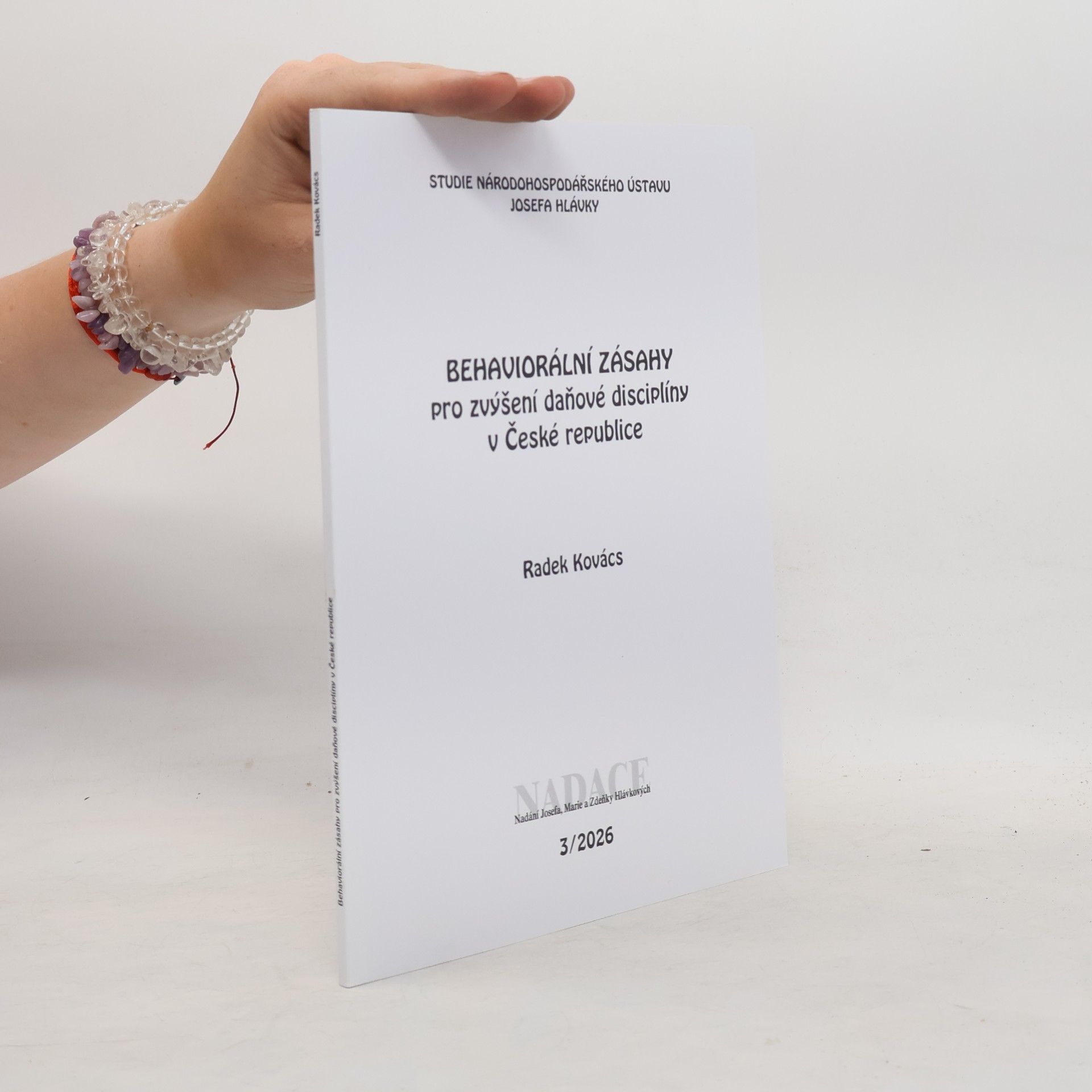 Radek Kovács Behaviorální zásahy pro zvýšení daňové disciplíny v České republice 3/2026