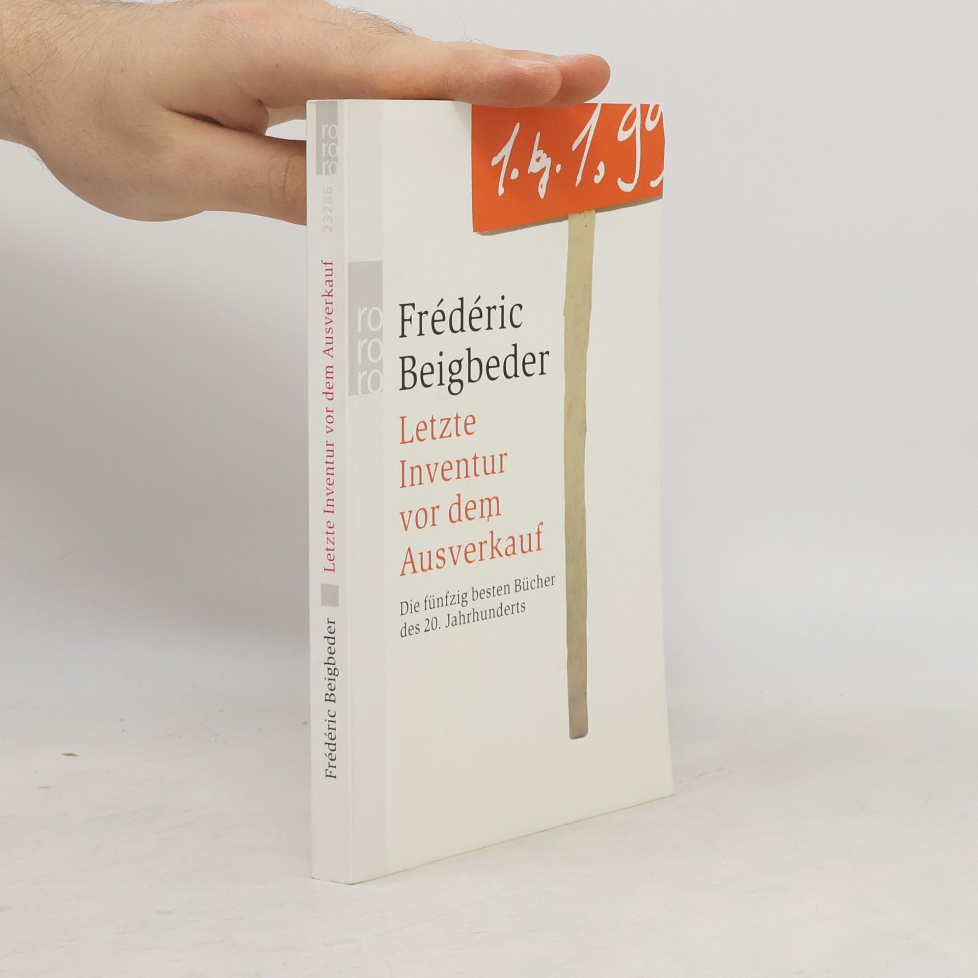 Frédéric Beigbeder Letzte Inventur vor dem Ausverkauf
