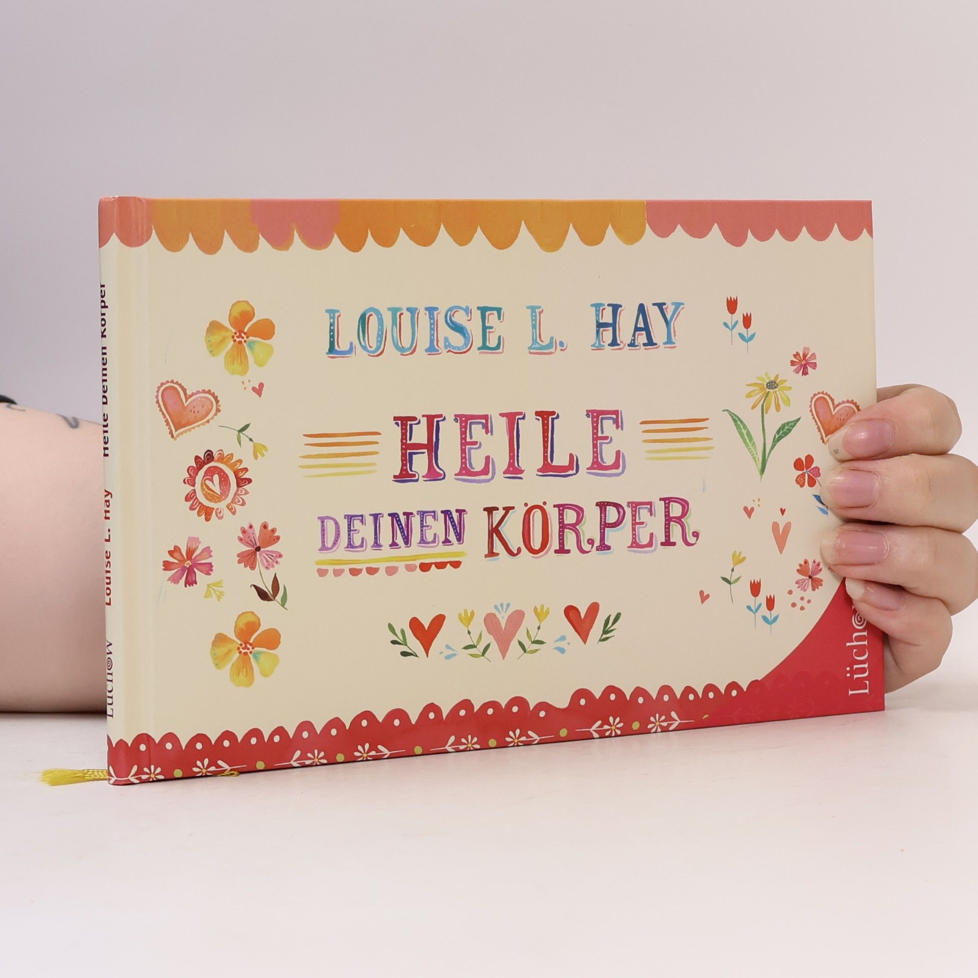 Louise Lynn Hay Heile deinen Körper