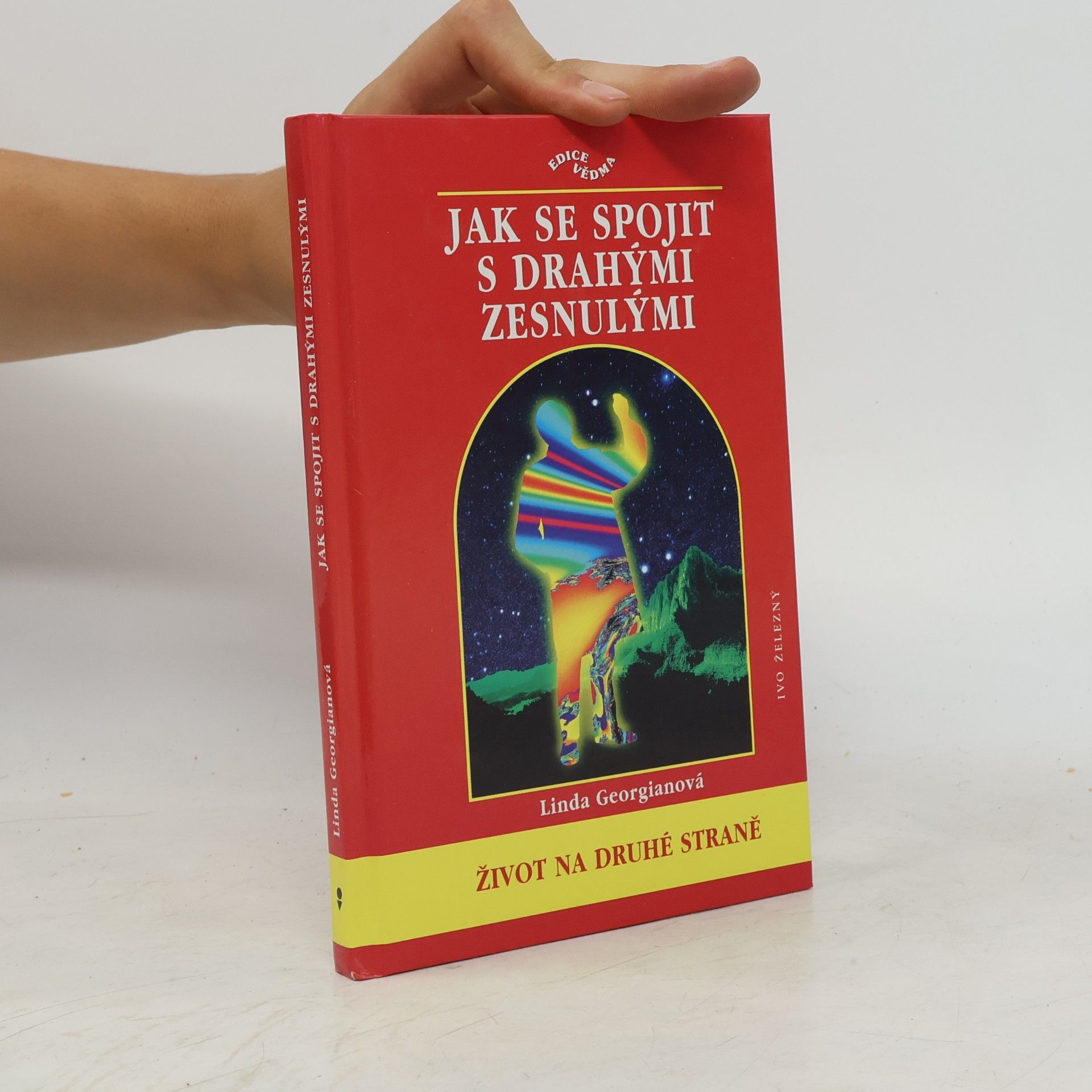 Linda Georgian Jak se spojit s drahými zesnulými