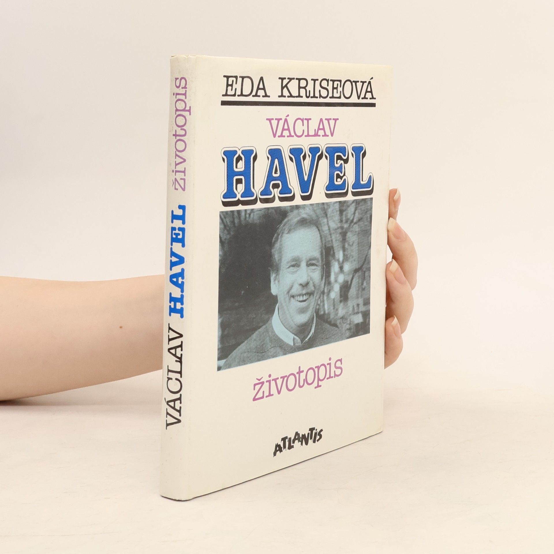 Eda Kriseová Václav Havel. Životopis